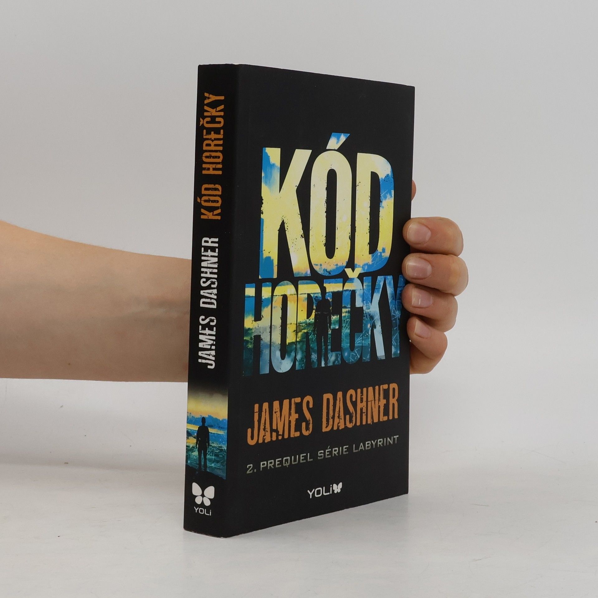 James Dashner Kód horečky: 2. prequel série Labyrint