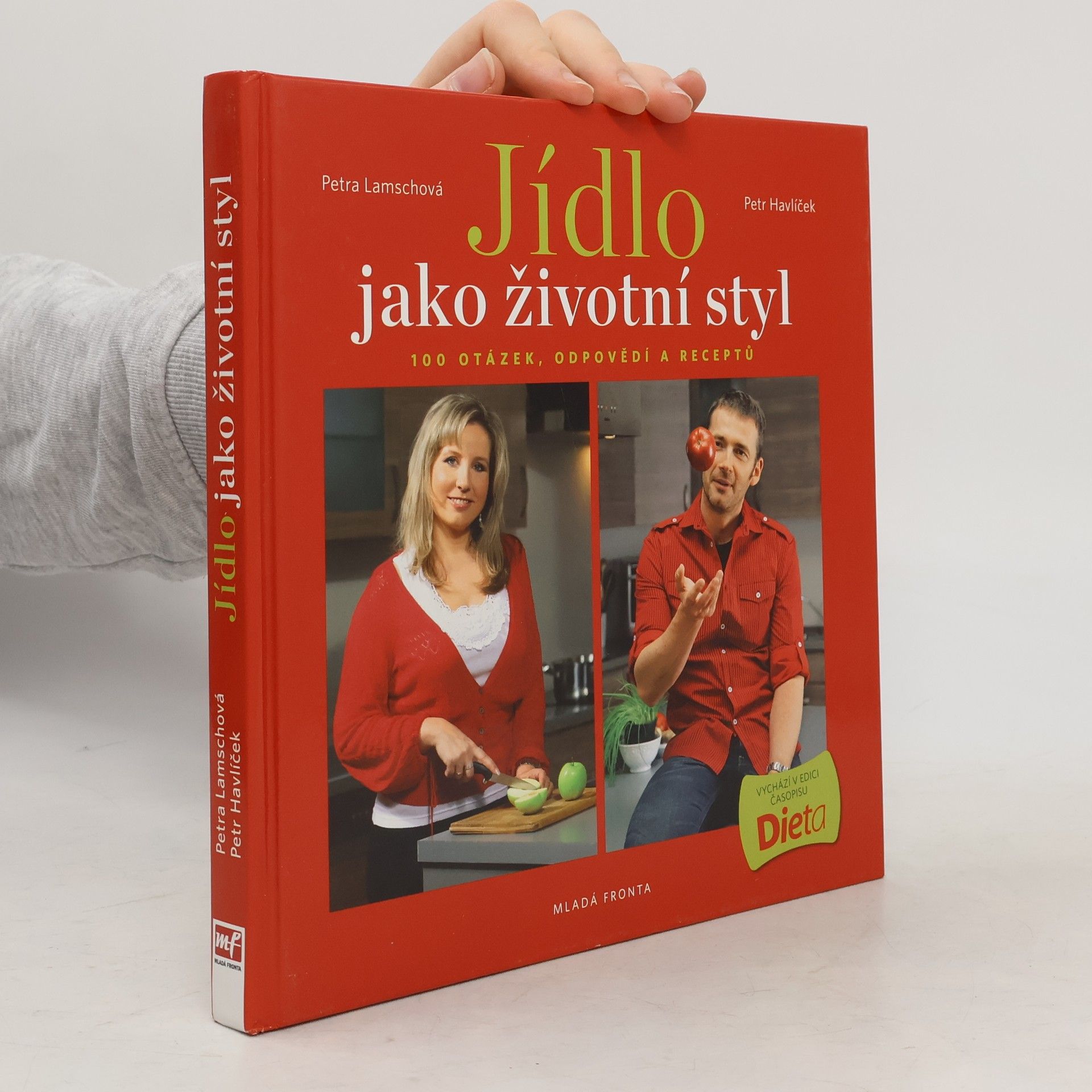 Petr Havlíček Jídlo jako životní styl, aneb 100 otázek, odpovědí a receptů