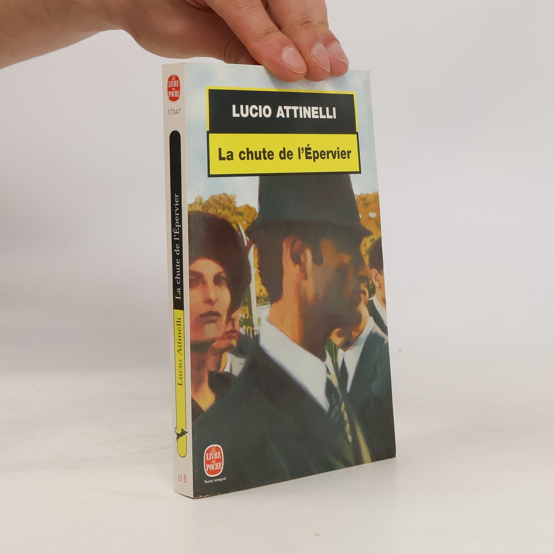 Lucio-Maria Attinelli Le Livre de Poche - LP 9: La chute de l'Épervier - Texte intégral