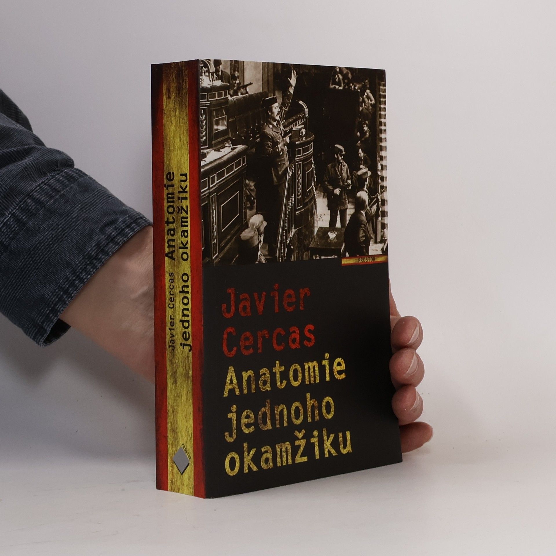 Javier Cercas Anatomie jednoho okamžiku