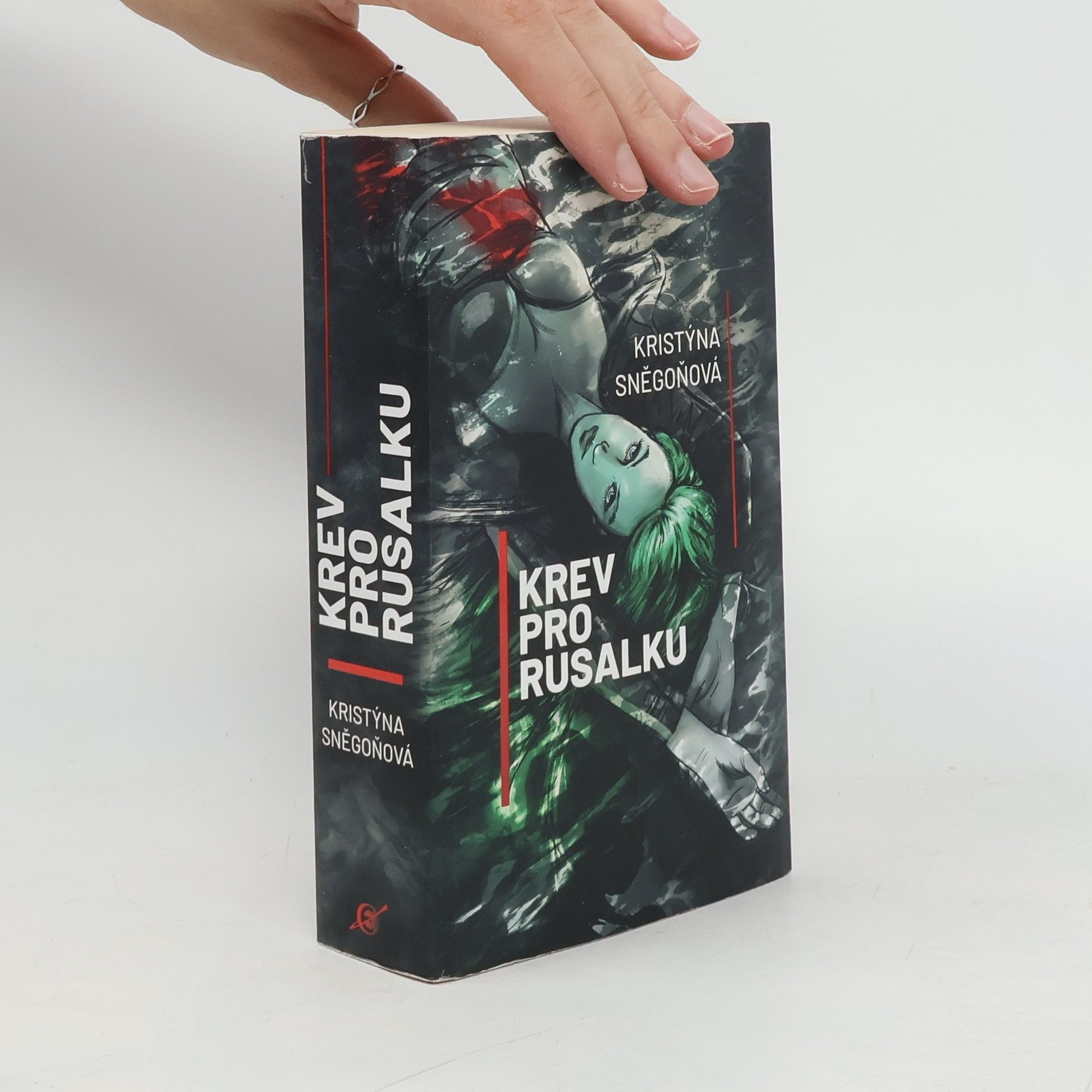 Kristýna Sněgoňová Krev pro rusalku