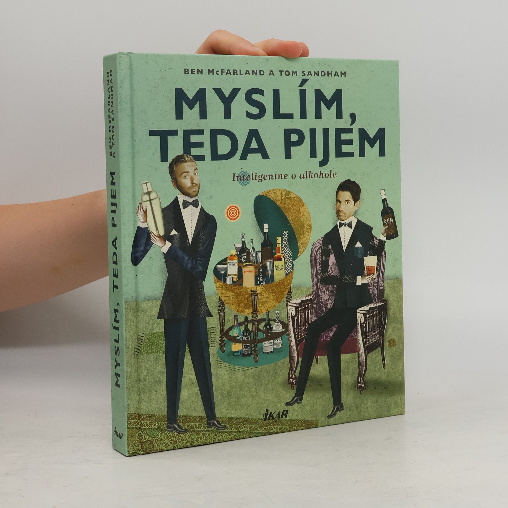 Ben McFarland Myslím, teda pijem (Inteligentne o alkohole)