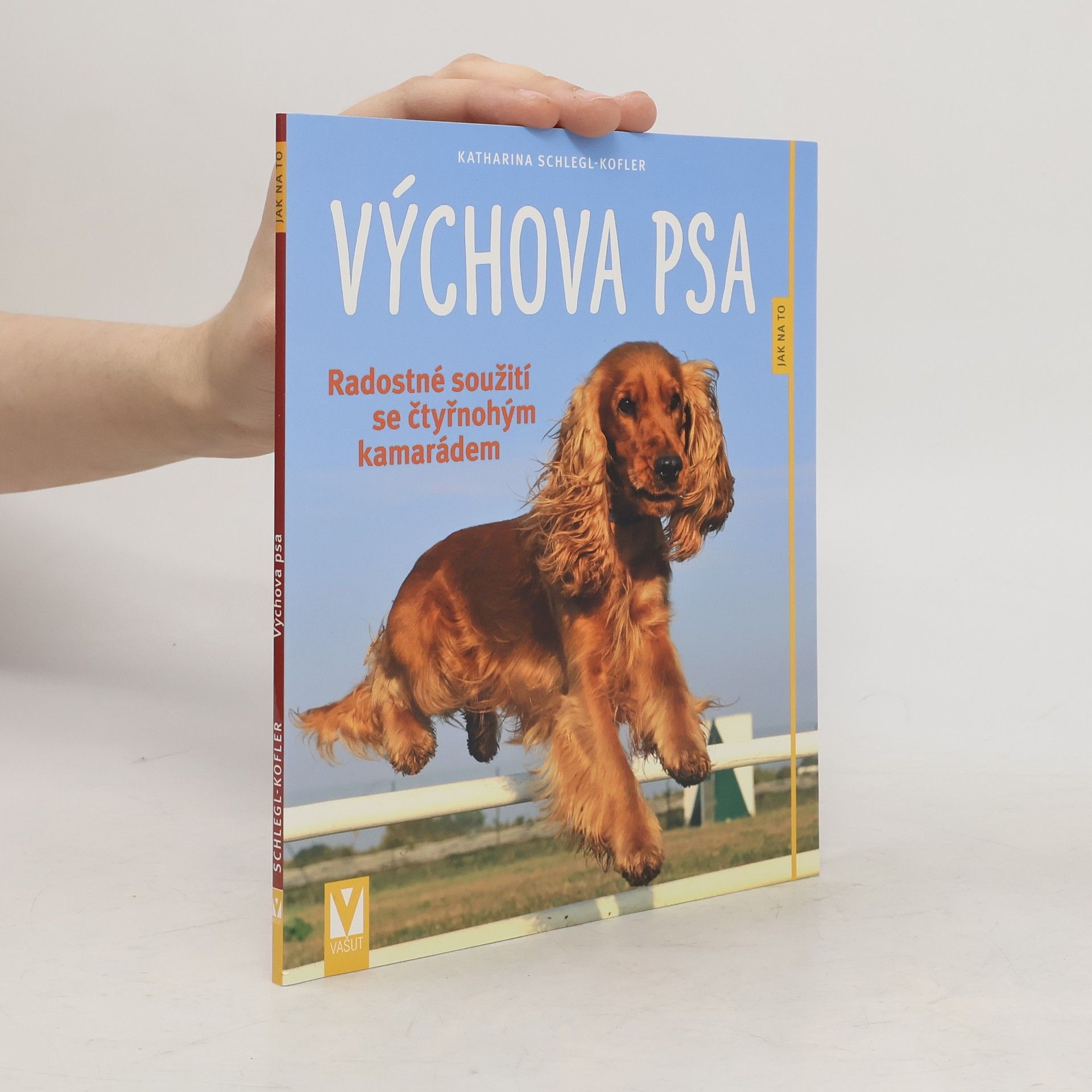 Katharina Schleg Kofler Výchova psa