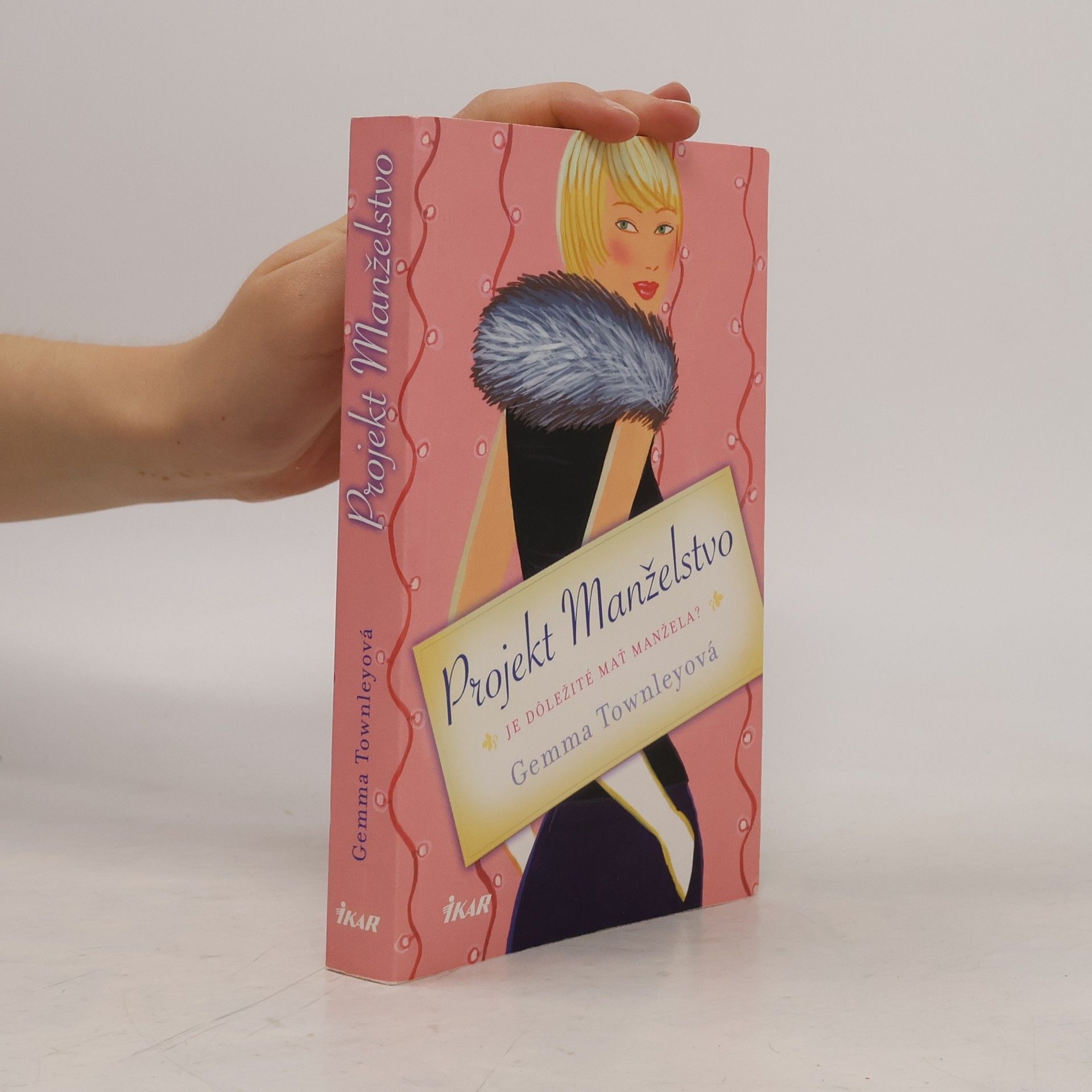 Gemma Townley Projekt Manželstvo