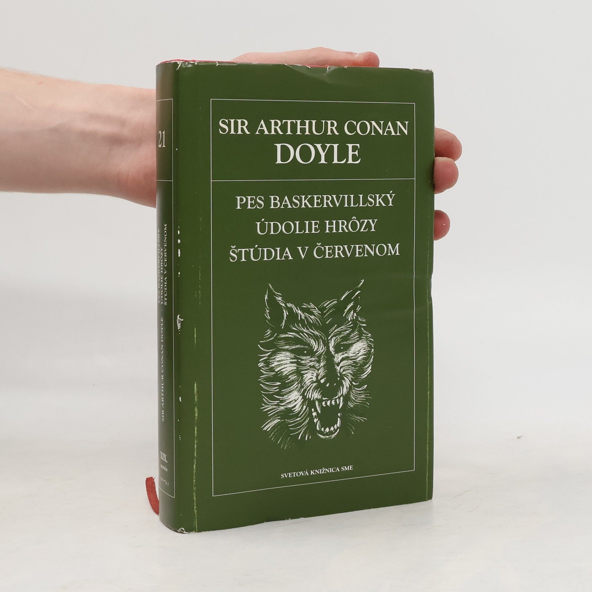 Arthur Conan Doyle Pes Baskervillský / Údolie hrozy / Štúdia v červenom
