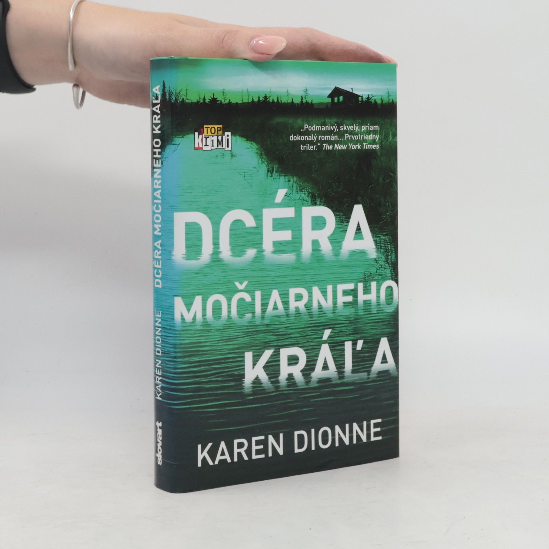 Karen Dionne Dcéra močiarneho kráľa