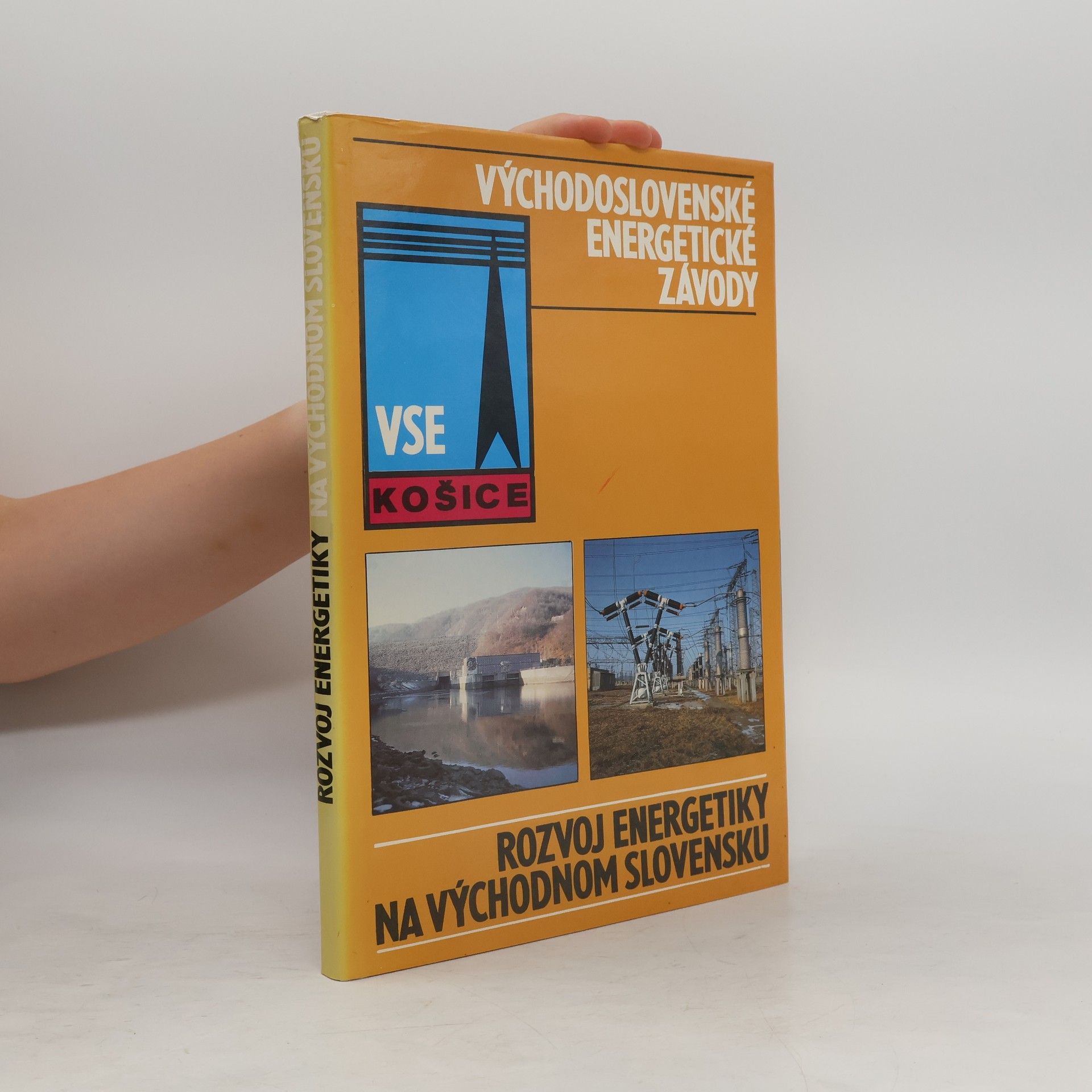 Autores varios Východoslovenské energetické závody a rozvoj energetiky na východnom Slovensku