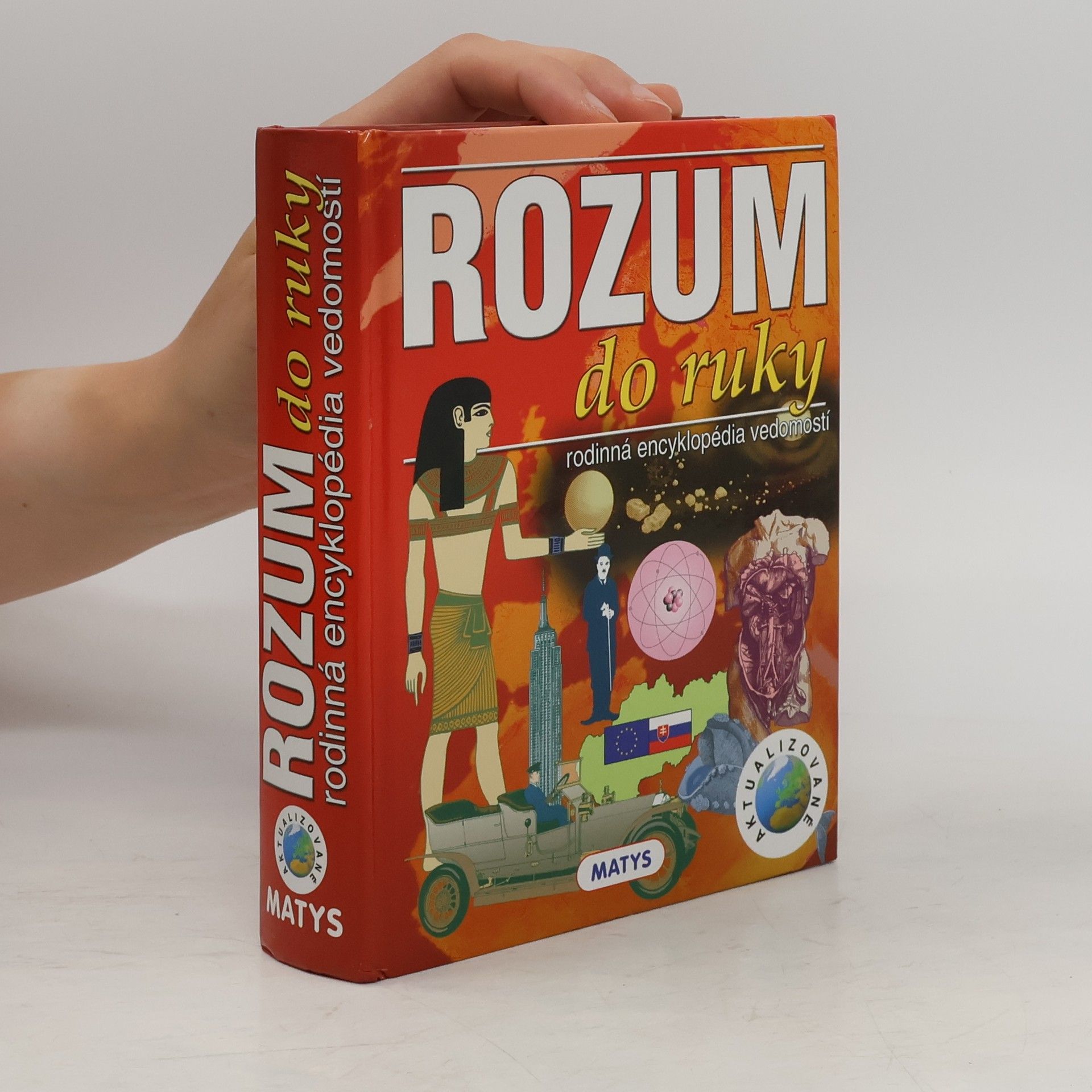Autores varios Rozum do ruky: rodinná encyklopédia vedomostí