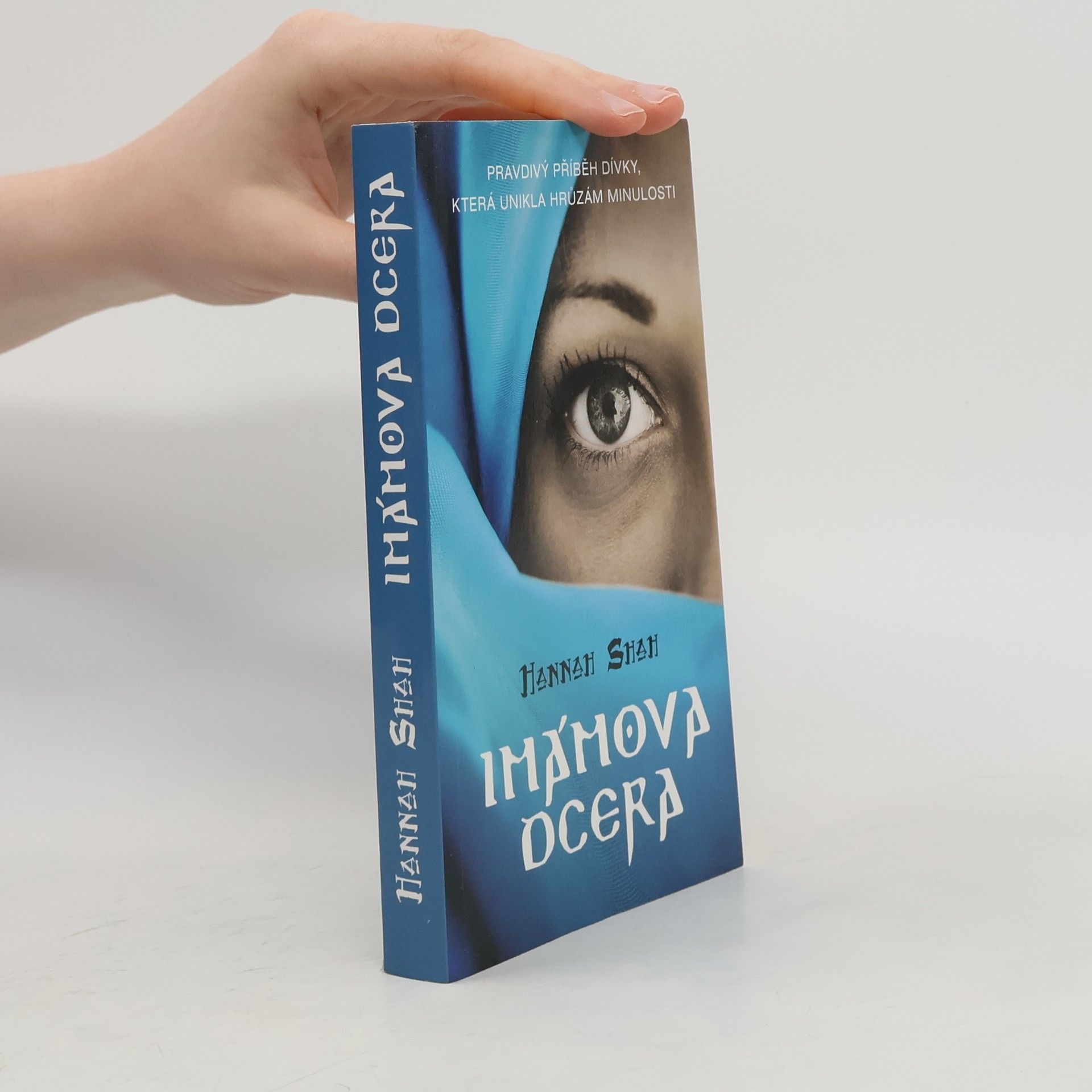Hannah Shah Imámova dcera: Pravdivý příběh dívky, která unikla hrůzám minulosti