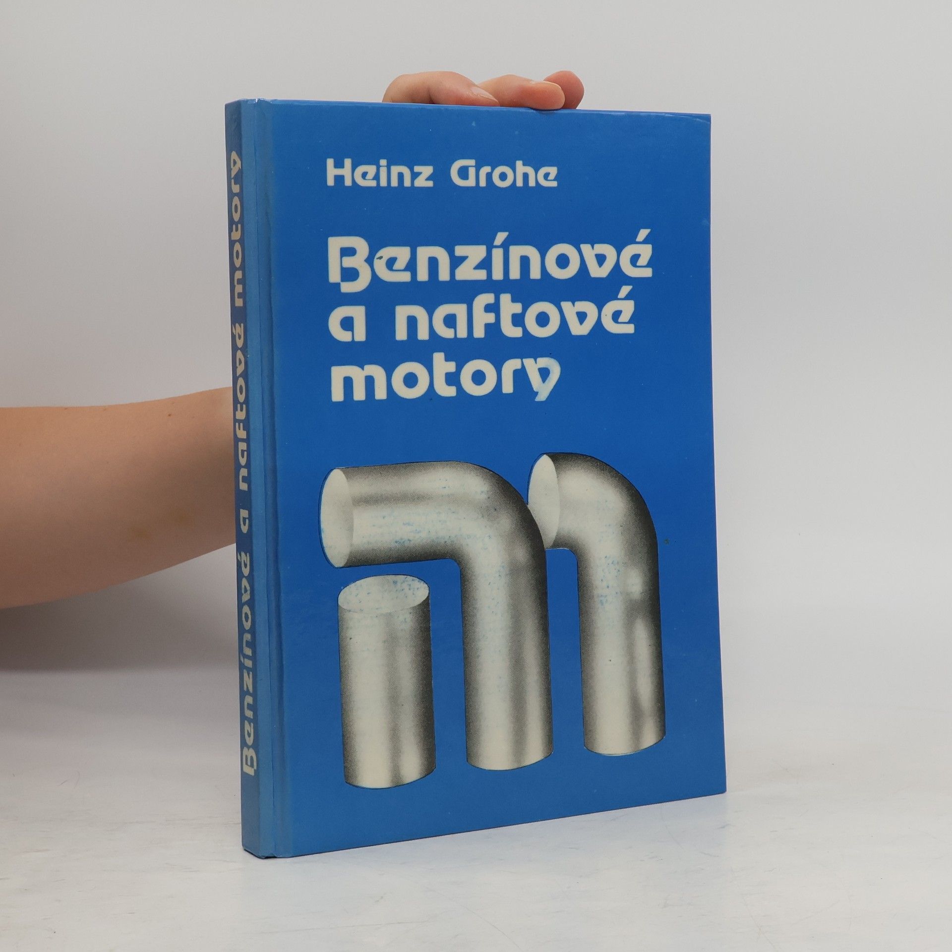 Heinz Grohe Benzínové a naftové motory