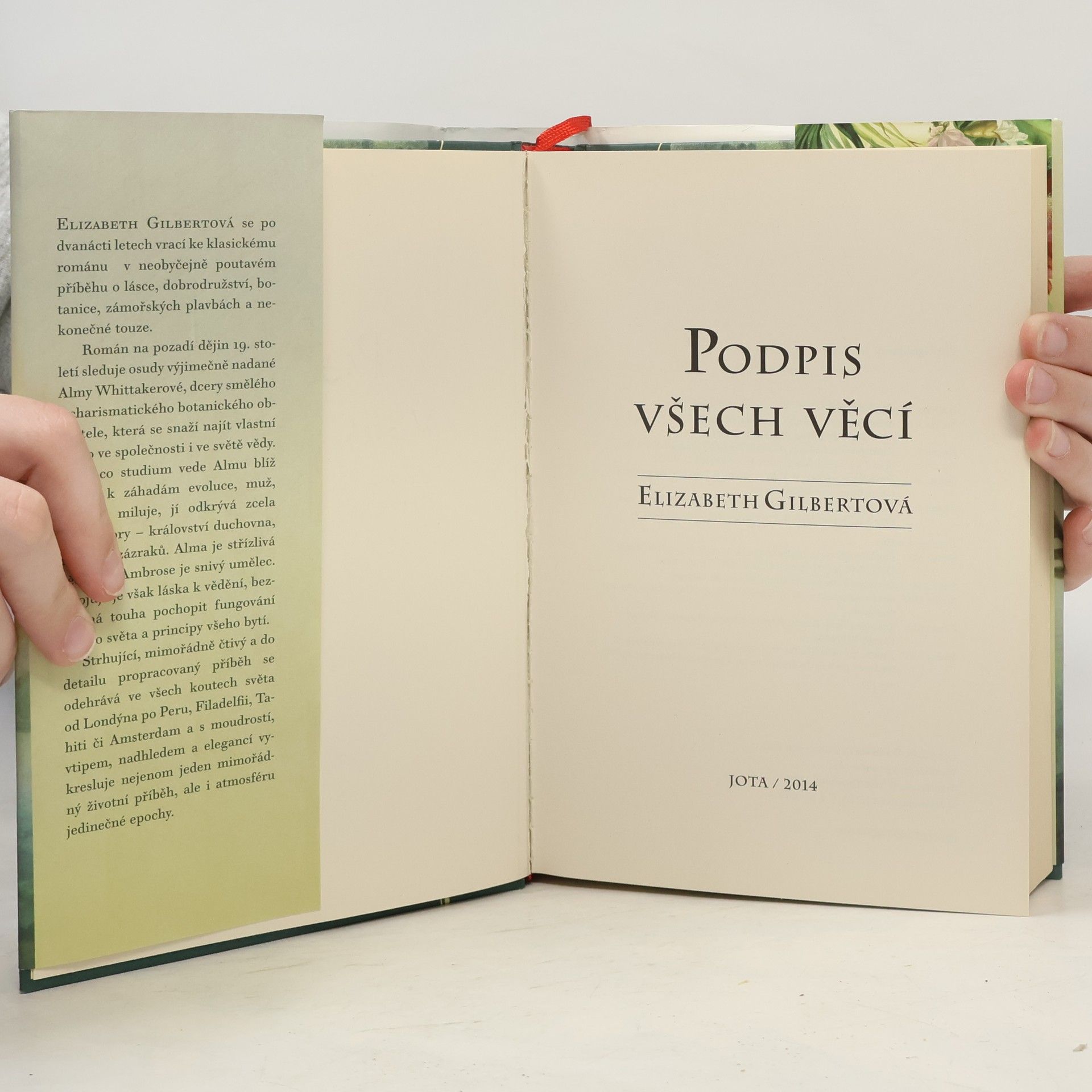 Elizabeth Gilbert Podpis všech věcí