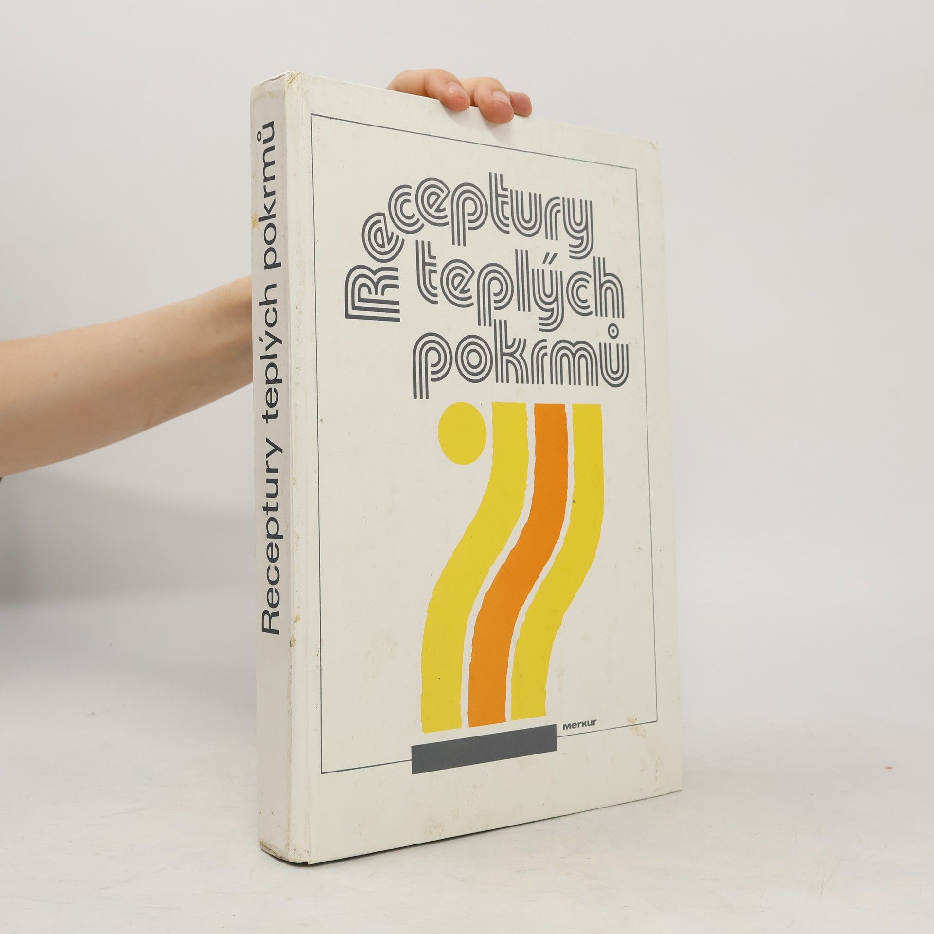 Jaromír Beránek Receptury teplých pokrmů