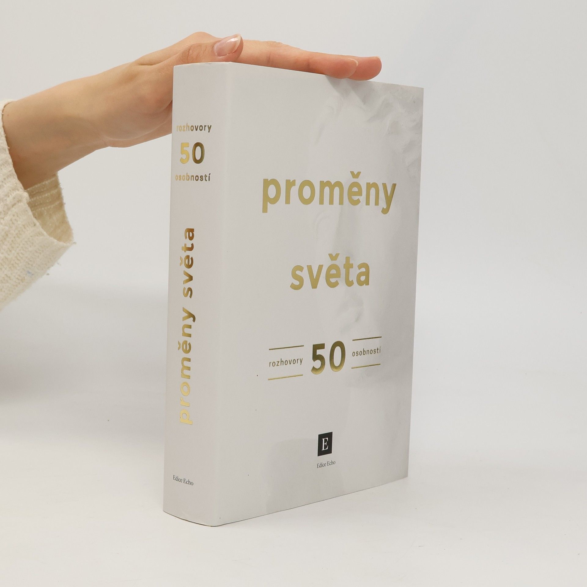Ondřej Šmigol Proměny světa. Rozhovory 50 osobností