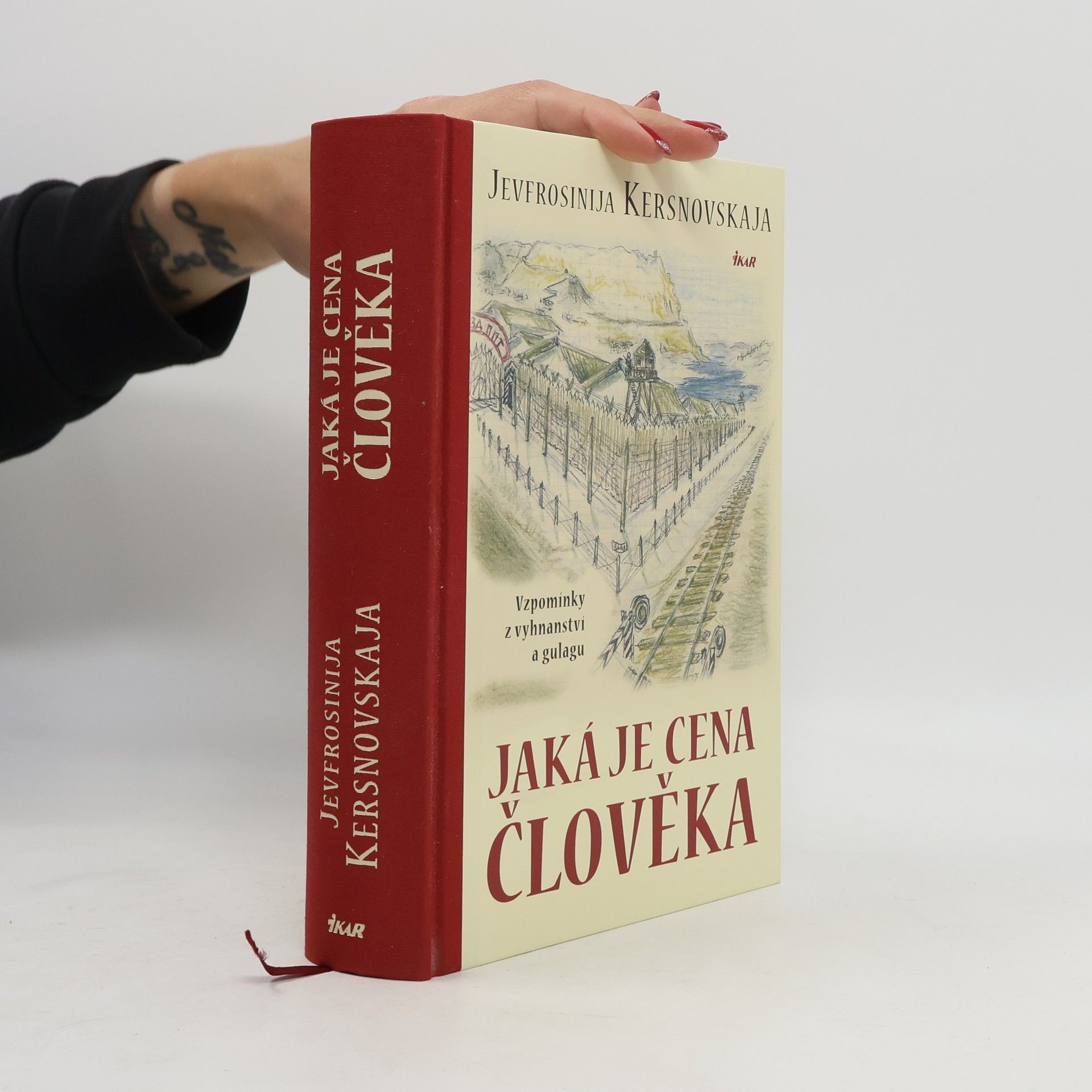 Jevfrosinija Kersnovskaja Jaká je cena člověka: Vzpomínky z vyhnanství a gulagu