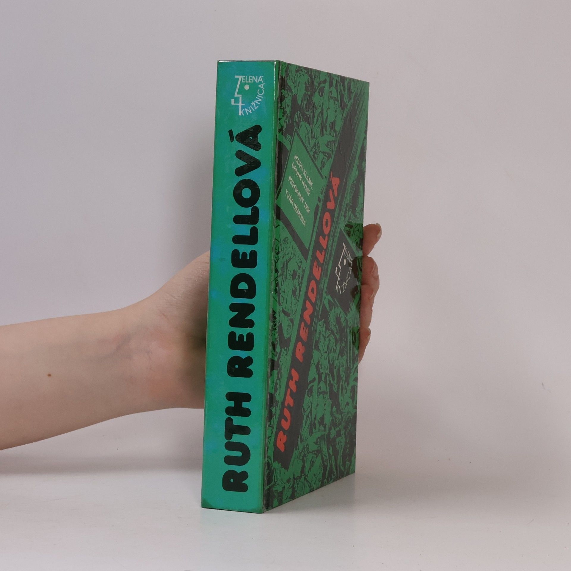 Ruth Rendell Jeden klame, druhý hyne. Prefíkaný trik. Tvár démona