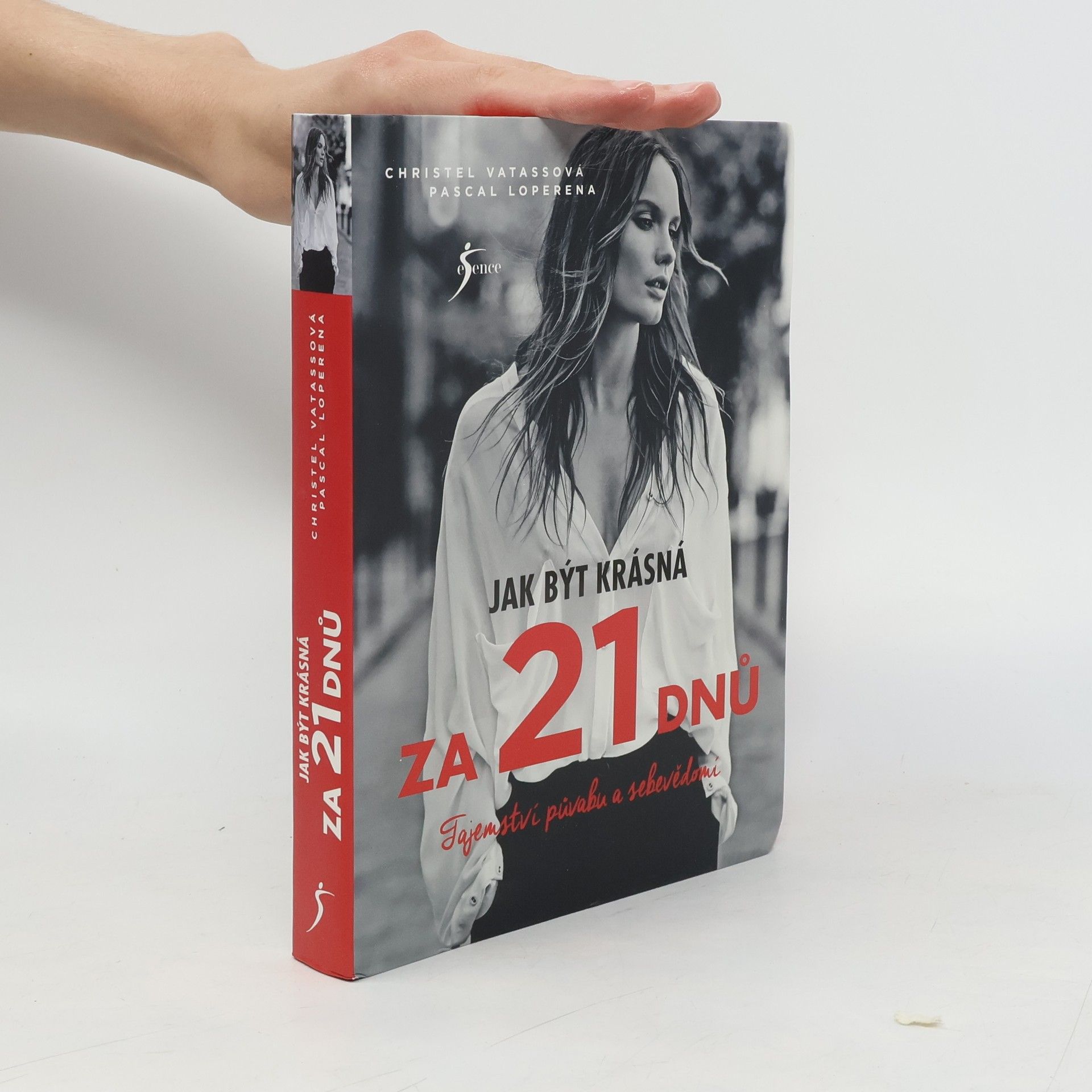Christel Vatasso Jak být krásná za 21 dnů. Tajemství půvabu a sebevědomí