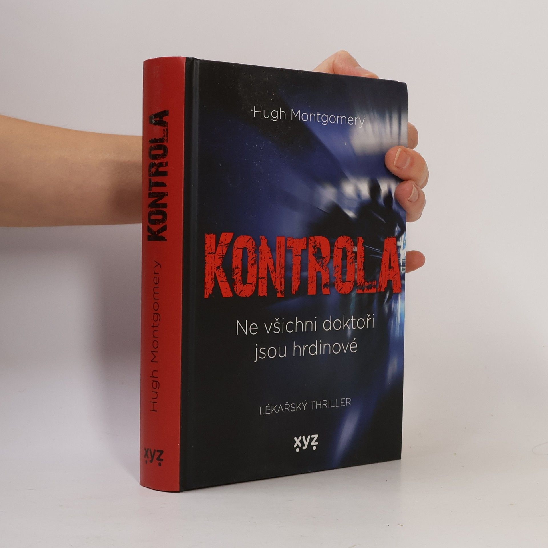 Hugh Montgomery Kontrola - Ne všichni doktoři jsou hrdinové