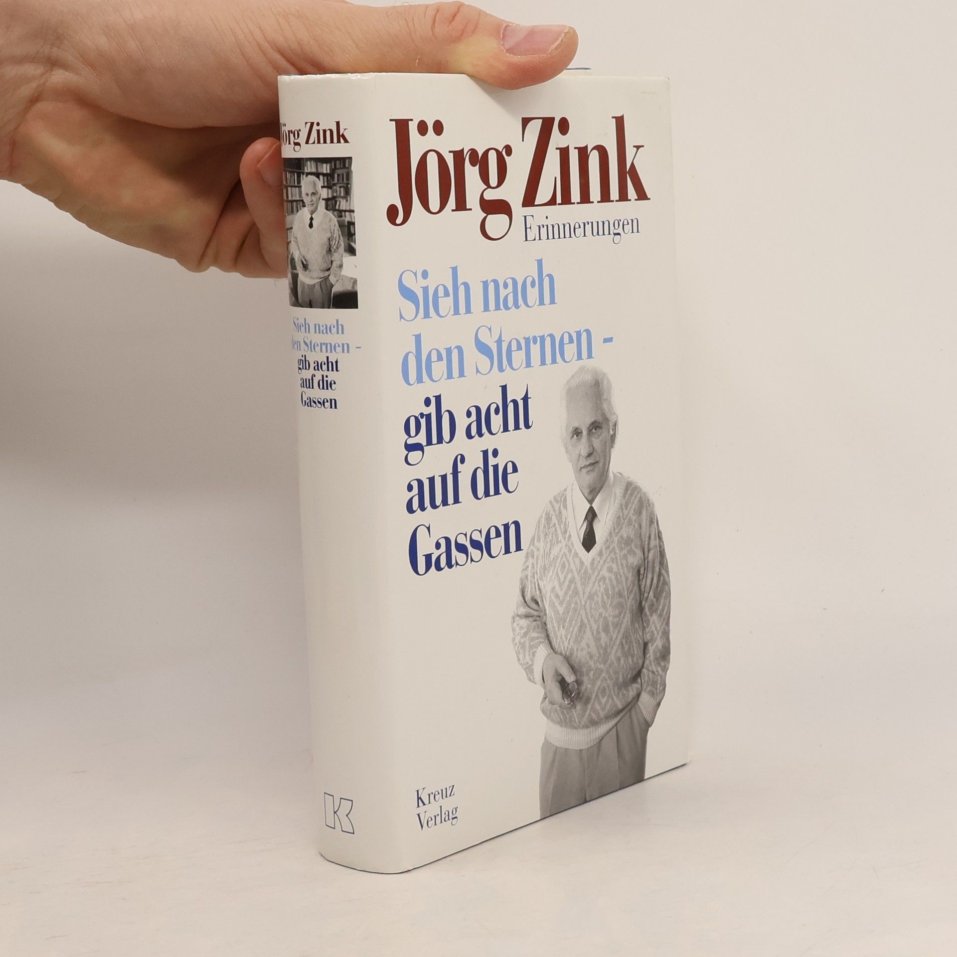 Jörg Zink Sieh nach den Sternen - gib acht auf die Gassen