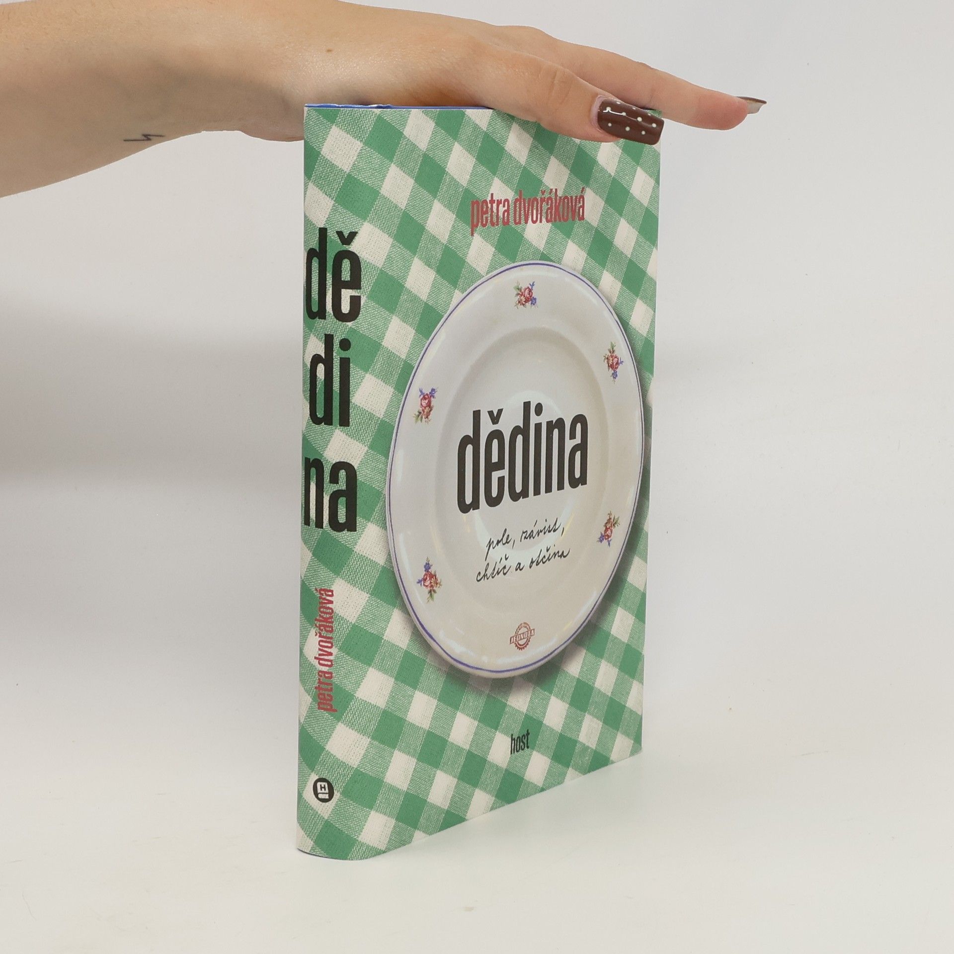 Petra Dvořáková Dědina: pole, závist, chtíč a otčina