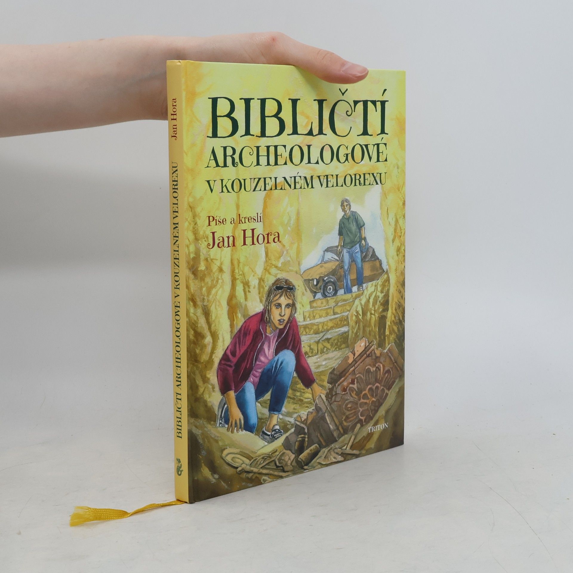 Jan Hora Bibličtí archeologové v kouzelném velorexu