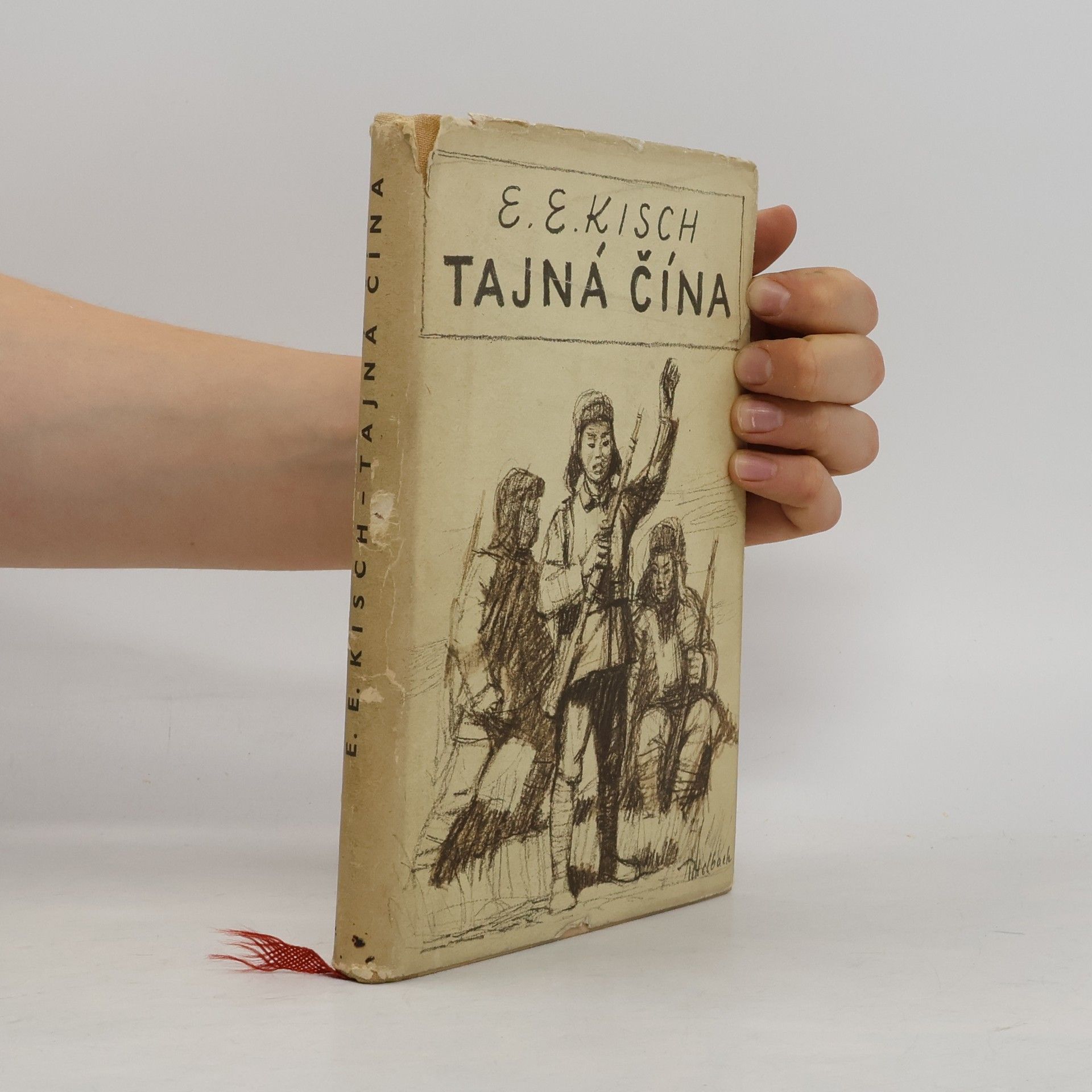Egon Erwin Kisch Tajná Čína