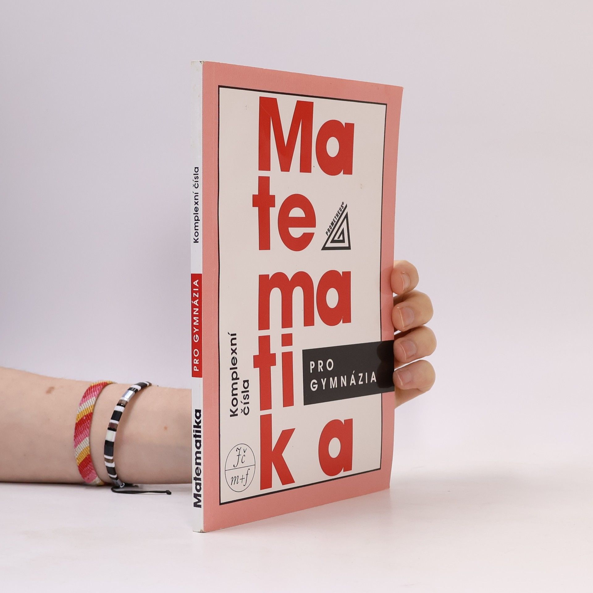 Emil Calda Matematika pro gymnázia. Komplexní čísla