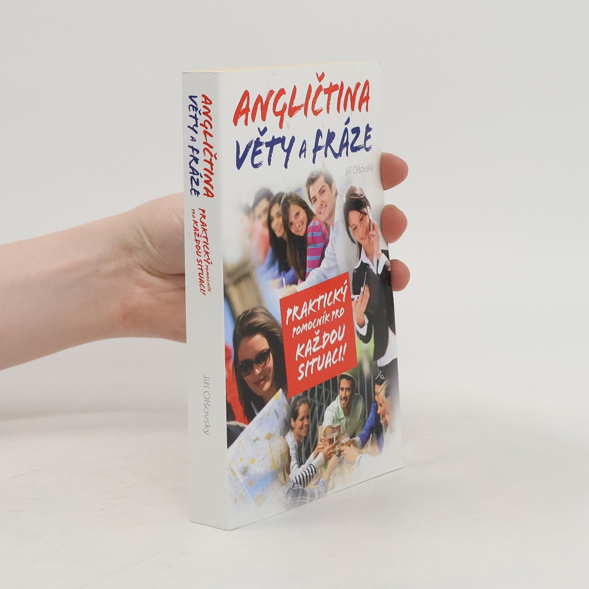 Jiří Olšovský Angličtina: Věty a fráze