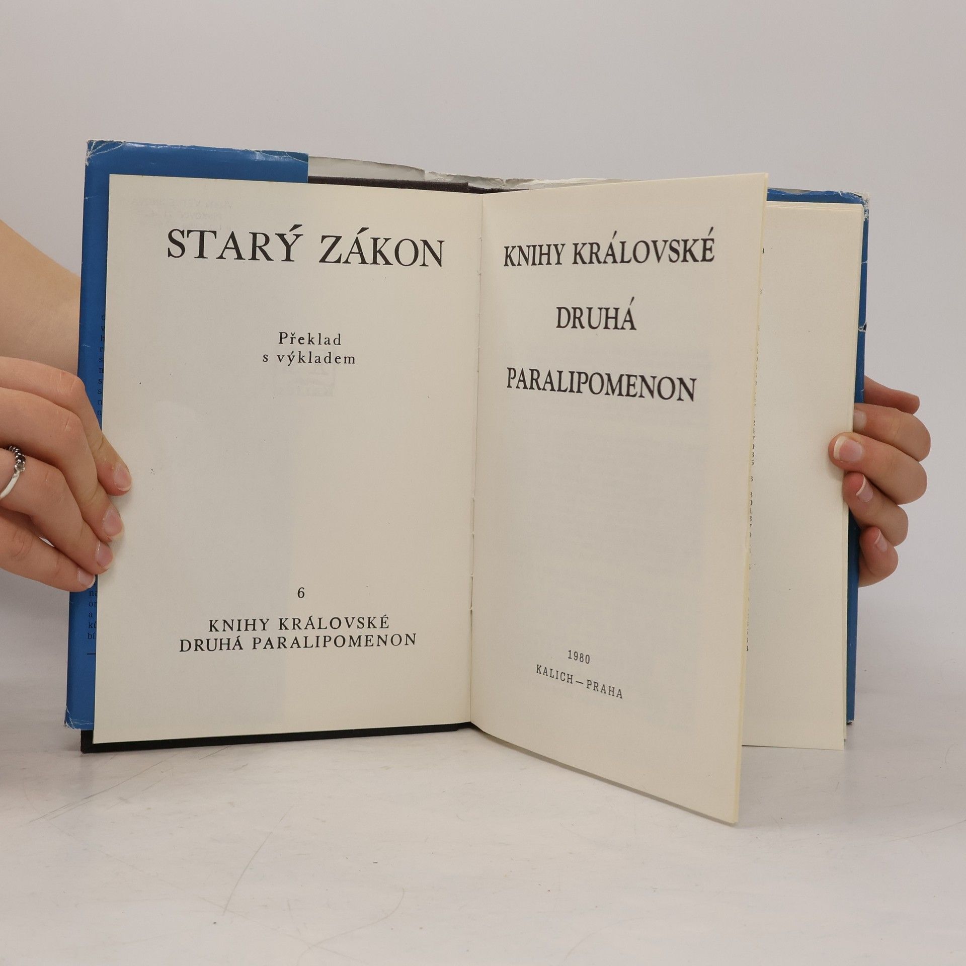 Autorenkollektiv Starý zákon 6. Knihy královské a druhá Paralipomenon