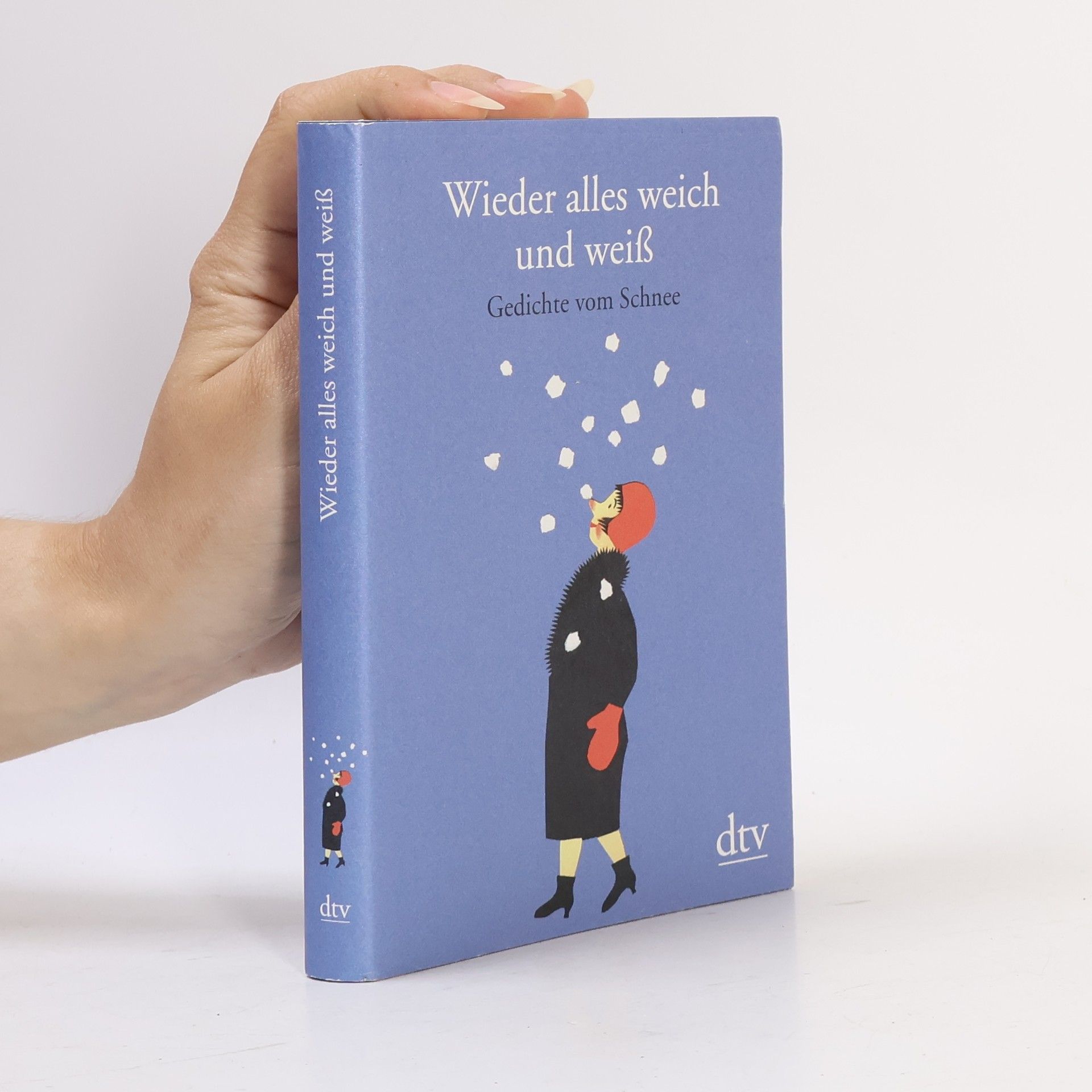 Wieder alles weich und weiß