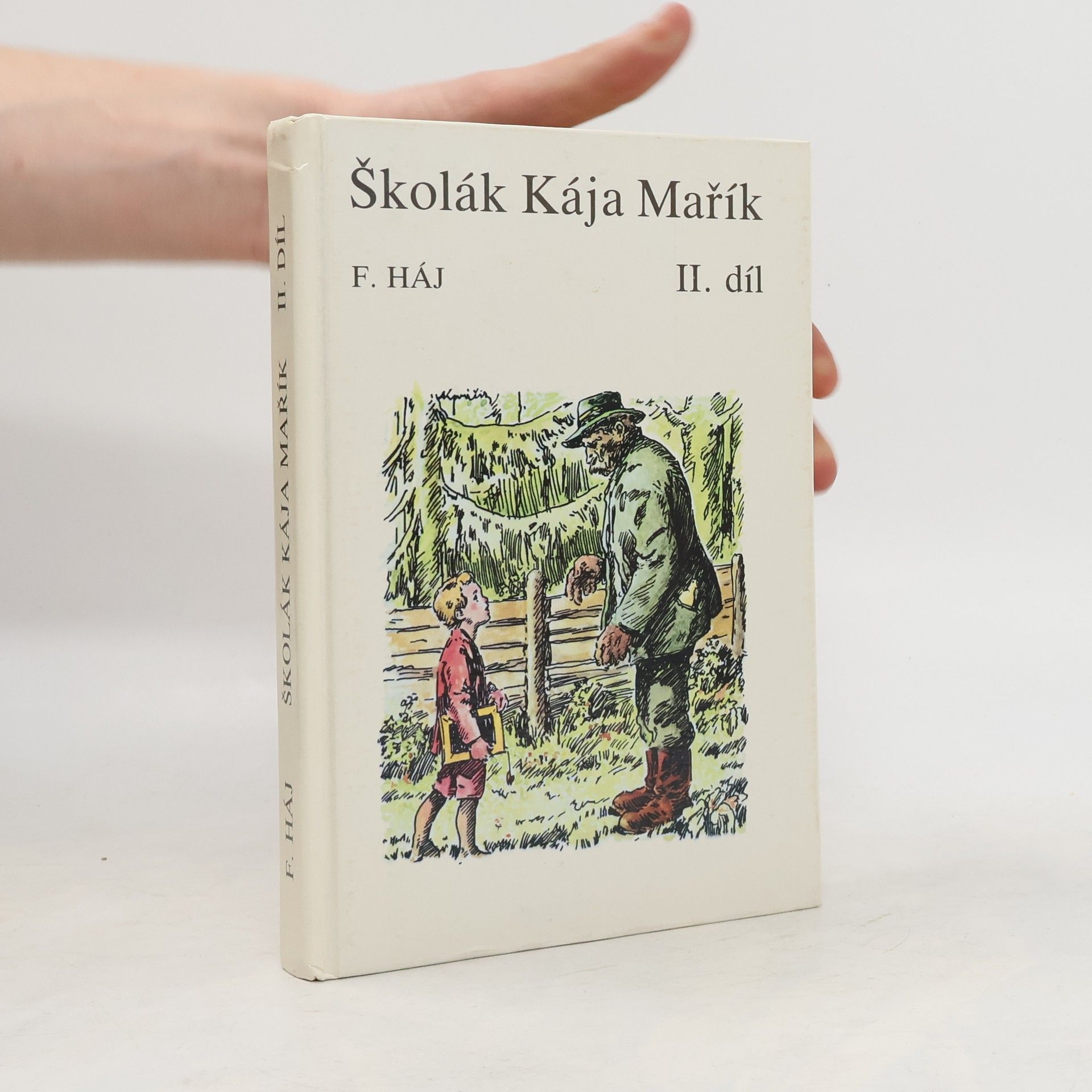 Felix Háj Školák Kája Mařík II.