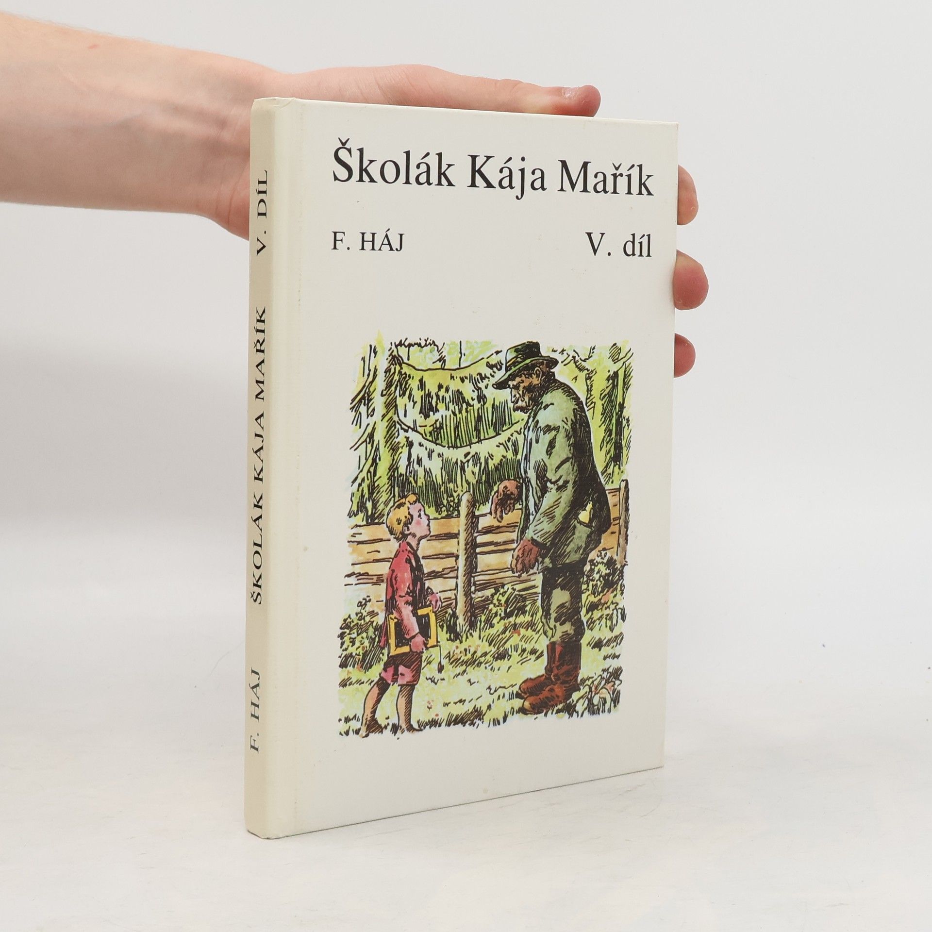 Felix Haj Školák Kája Mařík V.