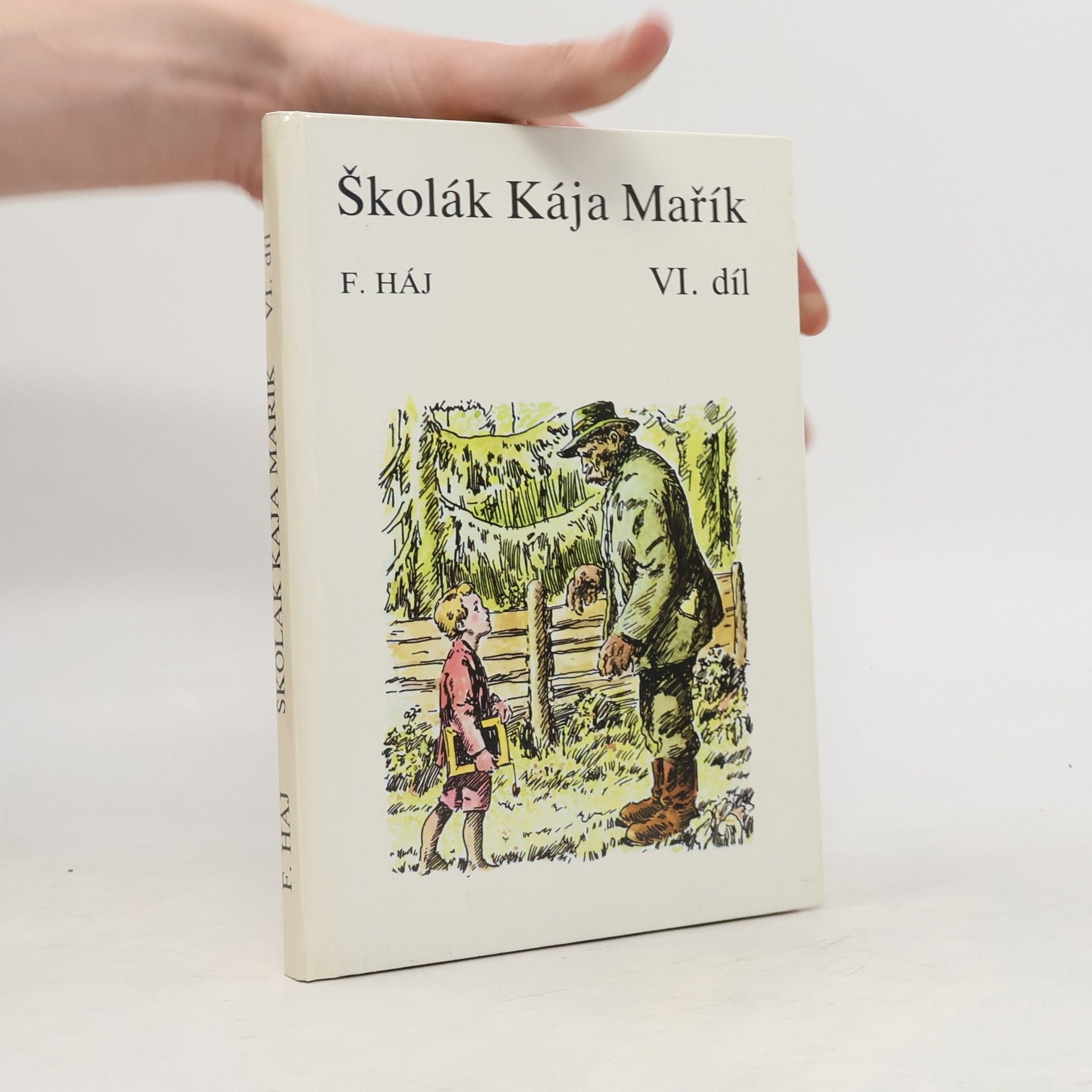 Andrej Kováčik Kája Mařík. VI. díl