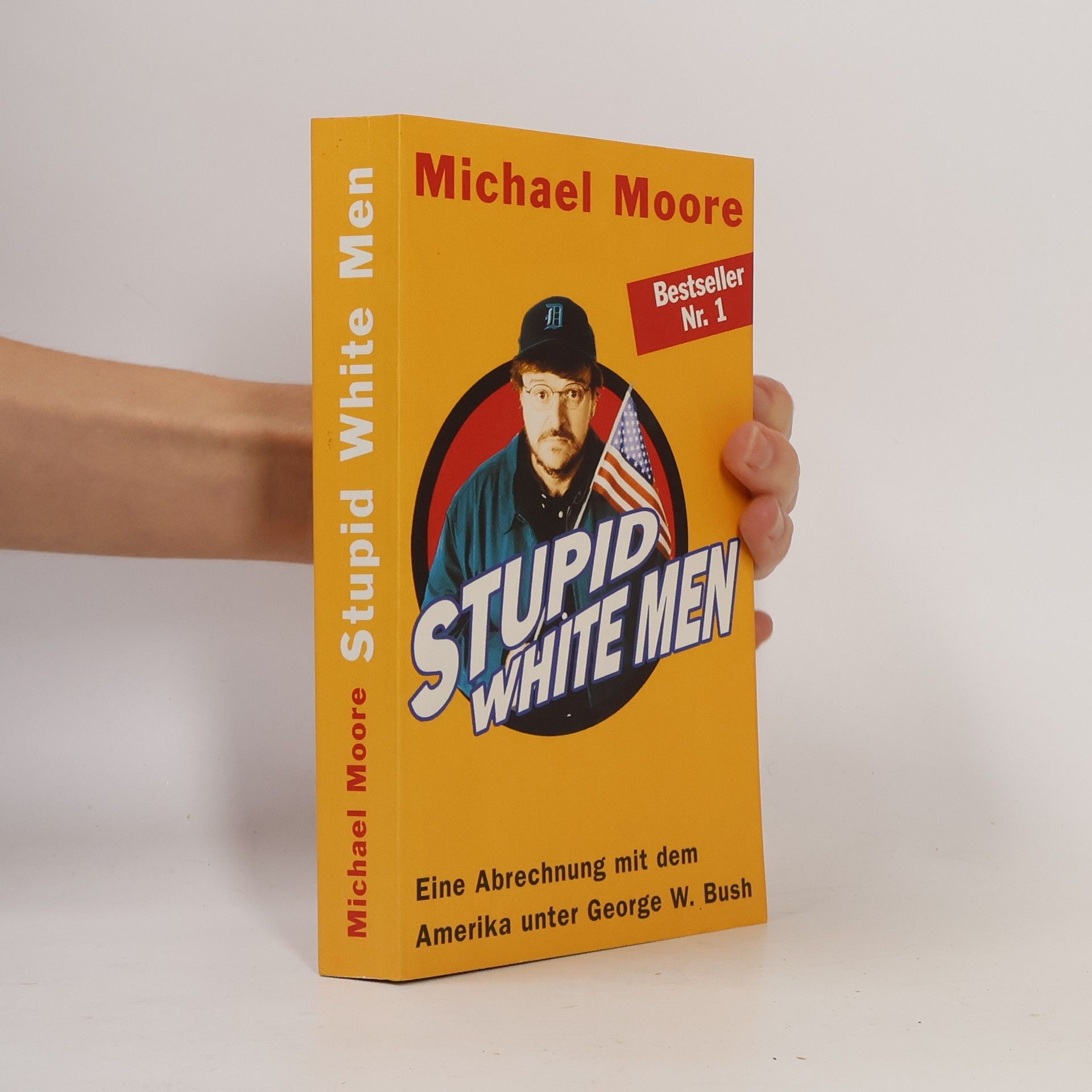 Michael Moore Stupid White Men
