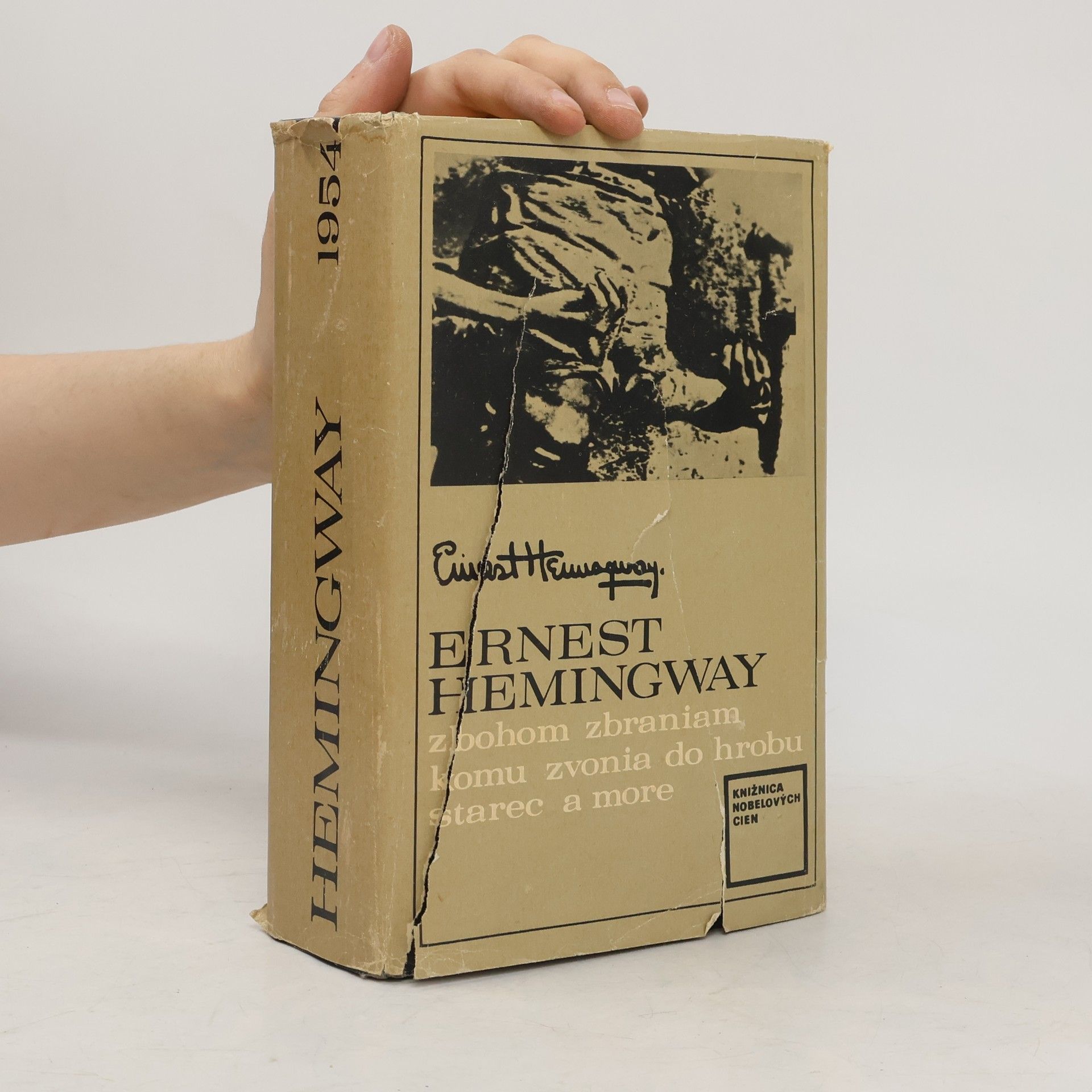 Ernest Hemingway Zbohom zbraniam. Komu zvonia do hrobu. Starec a more