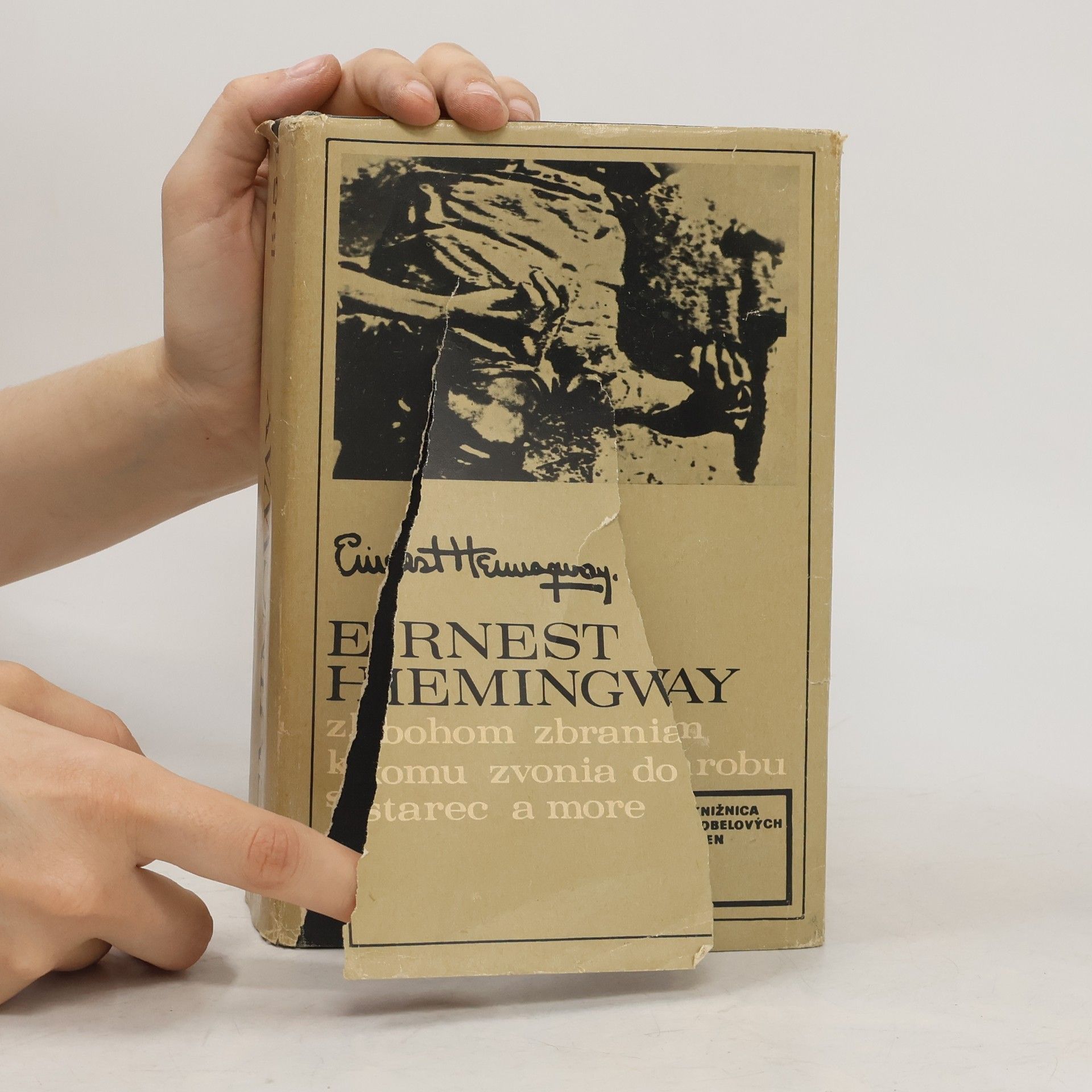 Ernest Hemingway Zbohom zbraniam. Komu zvonia do hrobu. Starec a more
