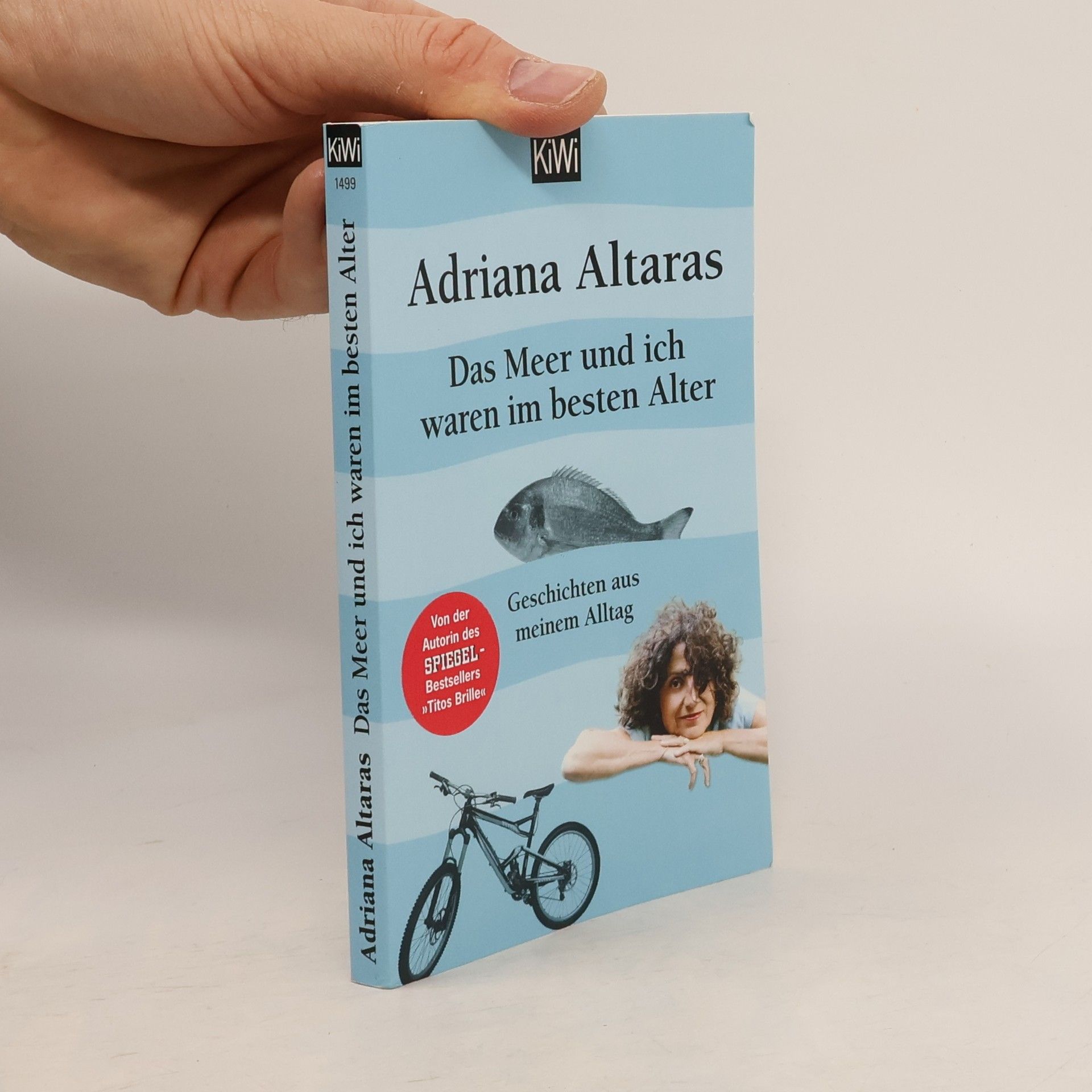 Adriana Altaras Das Meer und ich waren im besten Alter