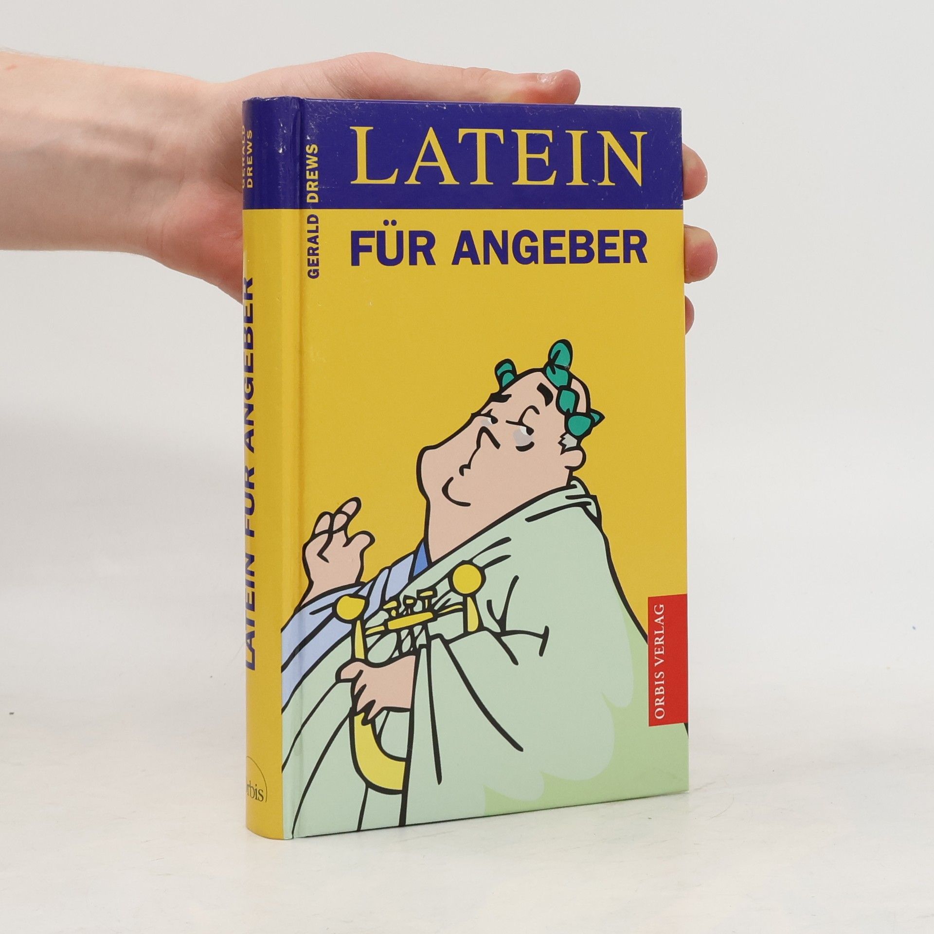 Gerald Drews Latein für Angeber