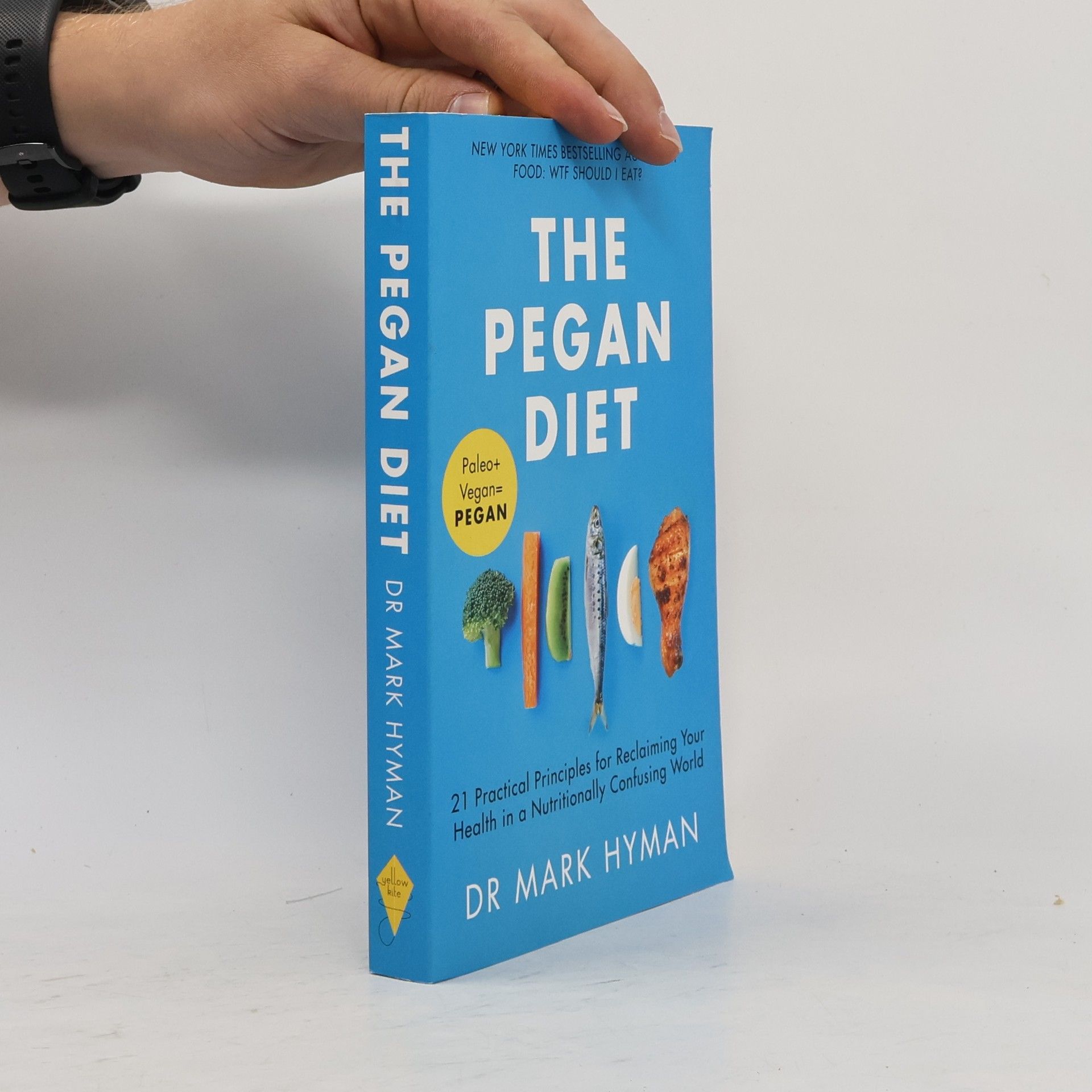 Mark Hyman The pegan diet : combine paleo and vegan to stay fit, happy and healthy for life