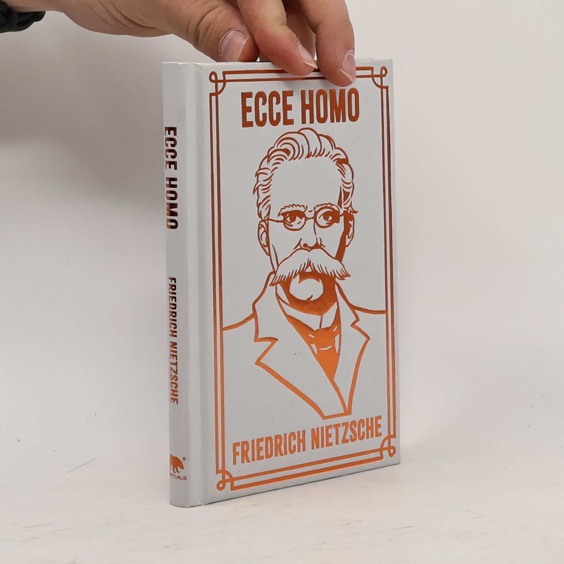 Friedrich Nietzsche Ecce Homo