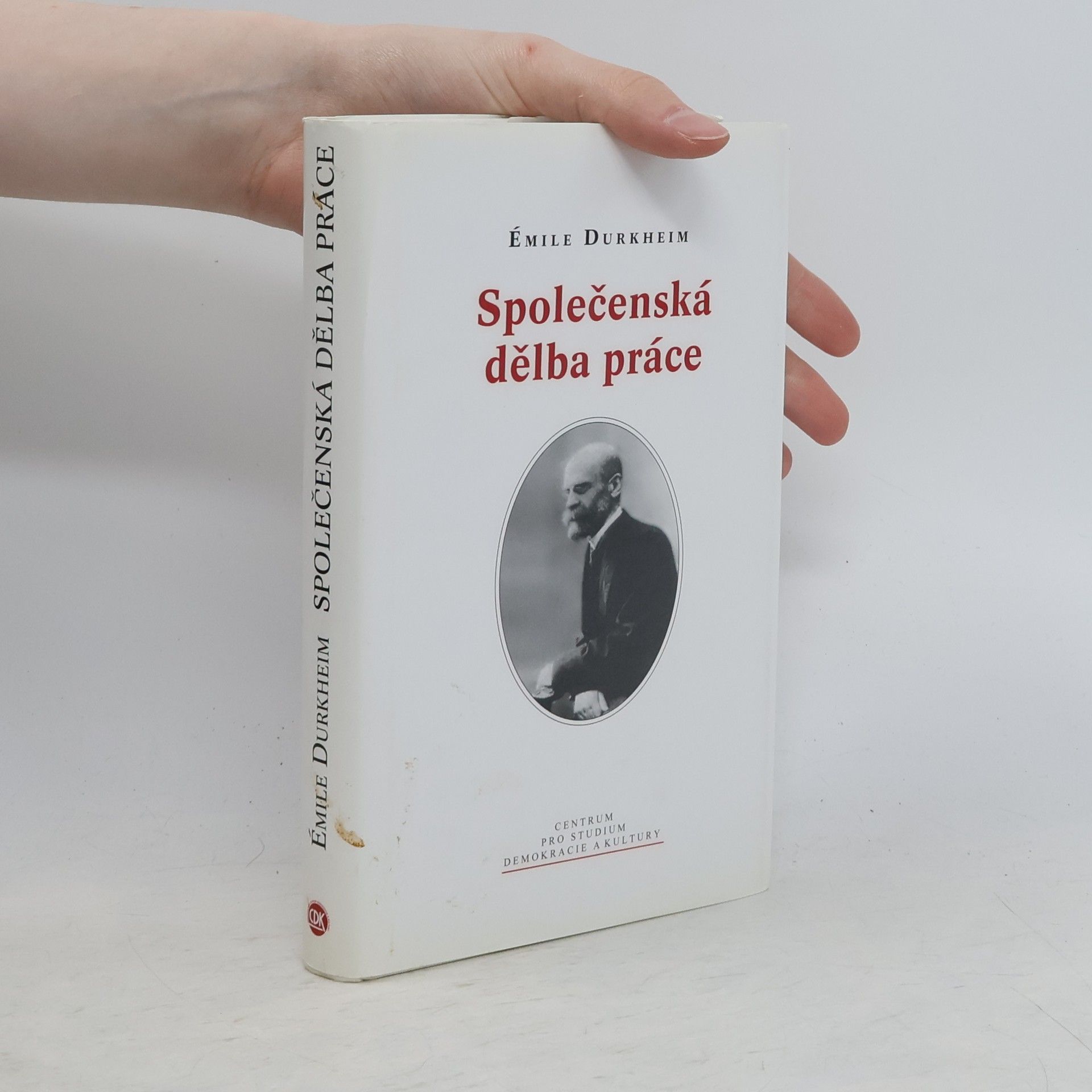 Émile Durkheim Společenská dělba práce
