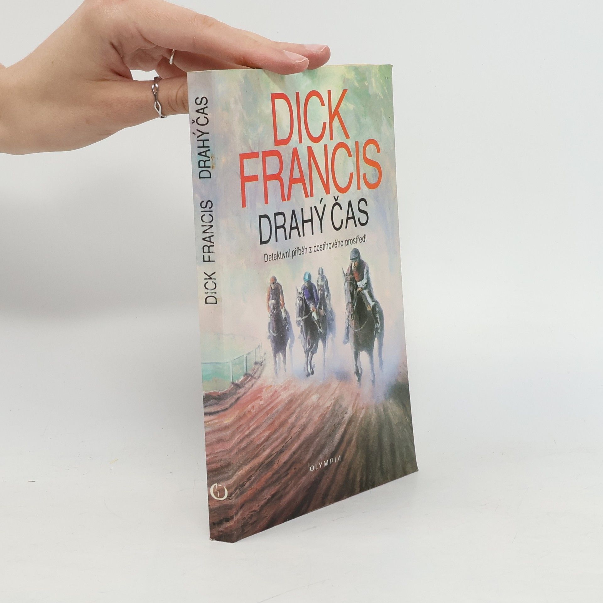 Dick Francis Drahý čas
