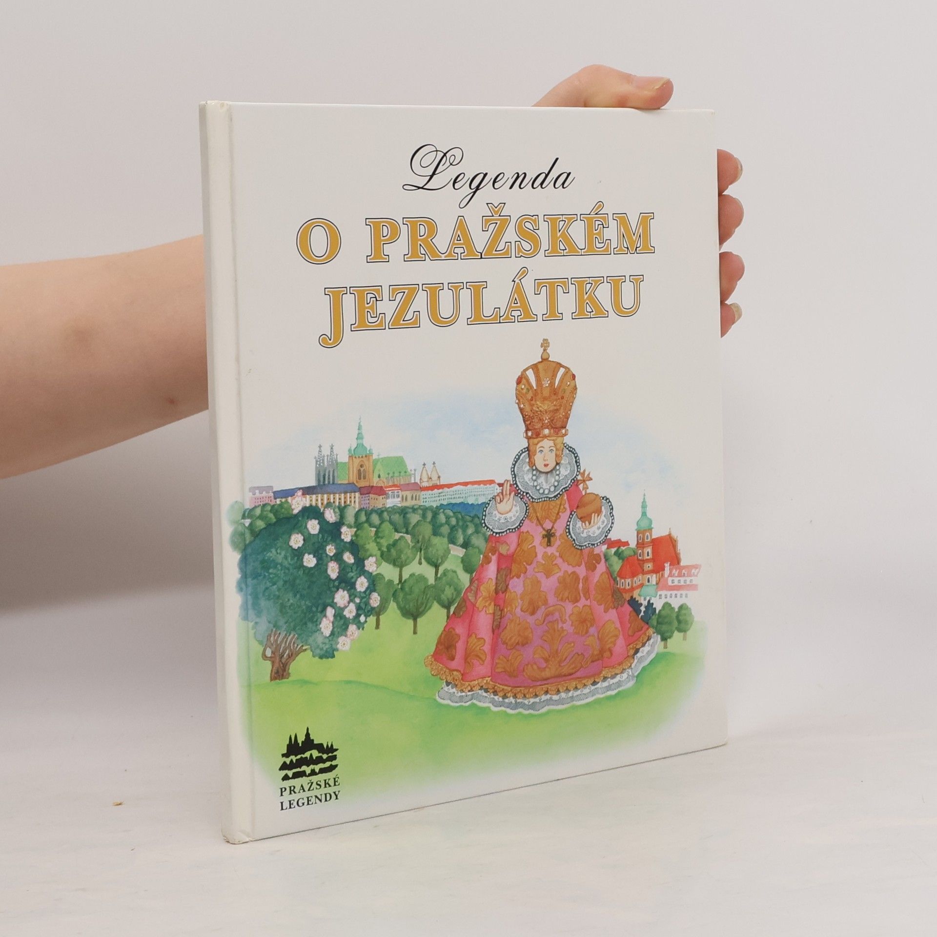 Ivana Pecháčková Legenda o Pražském Jezulátku