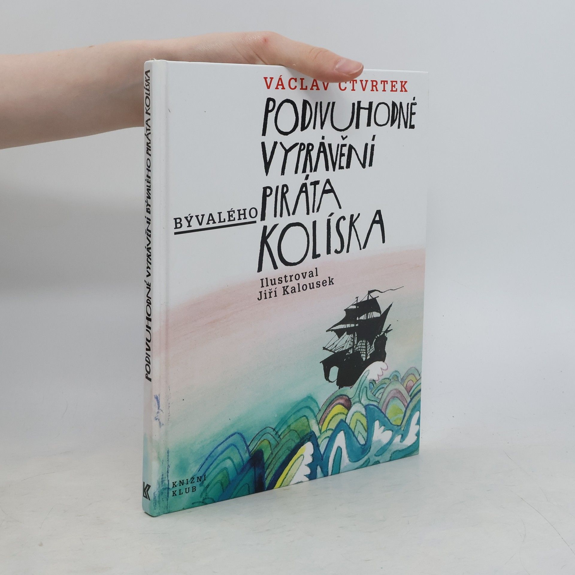 Podivuhodné vyprávění bývalého piráta Kolíska
