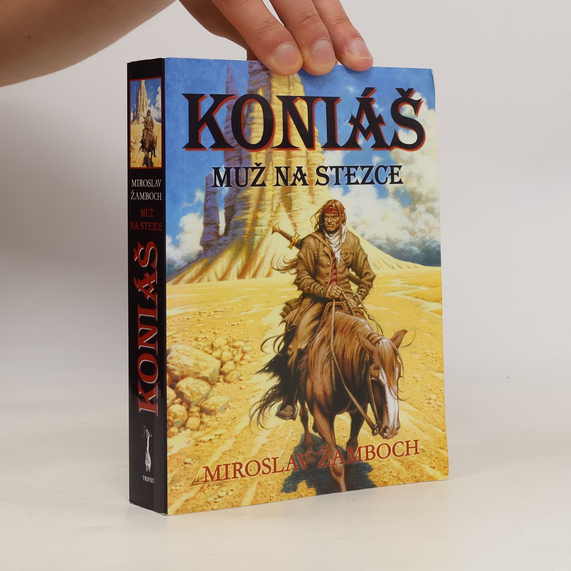Miroslav Žamboch Koniáš : muž na stezce