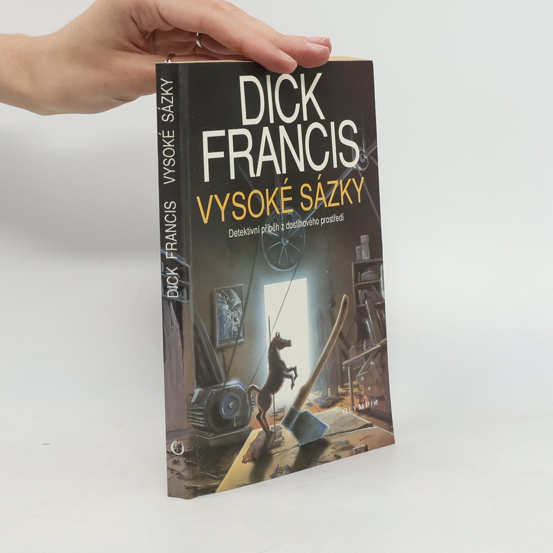 Dick Francis Vysoké sázky