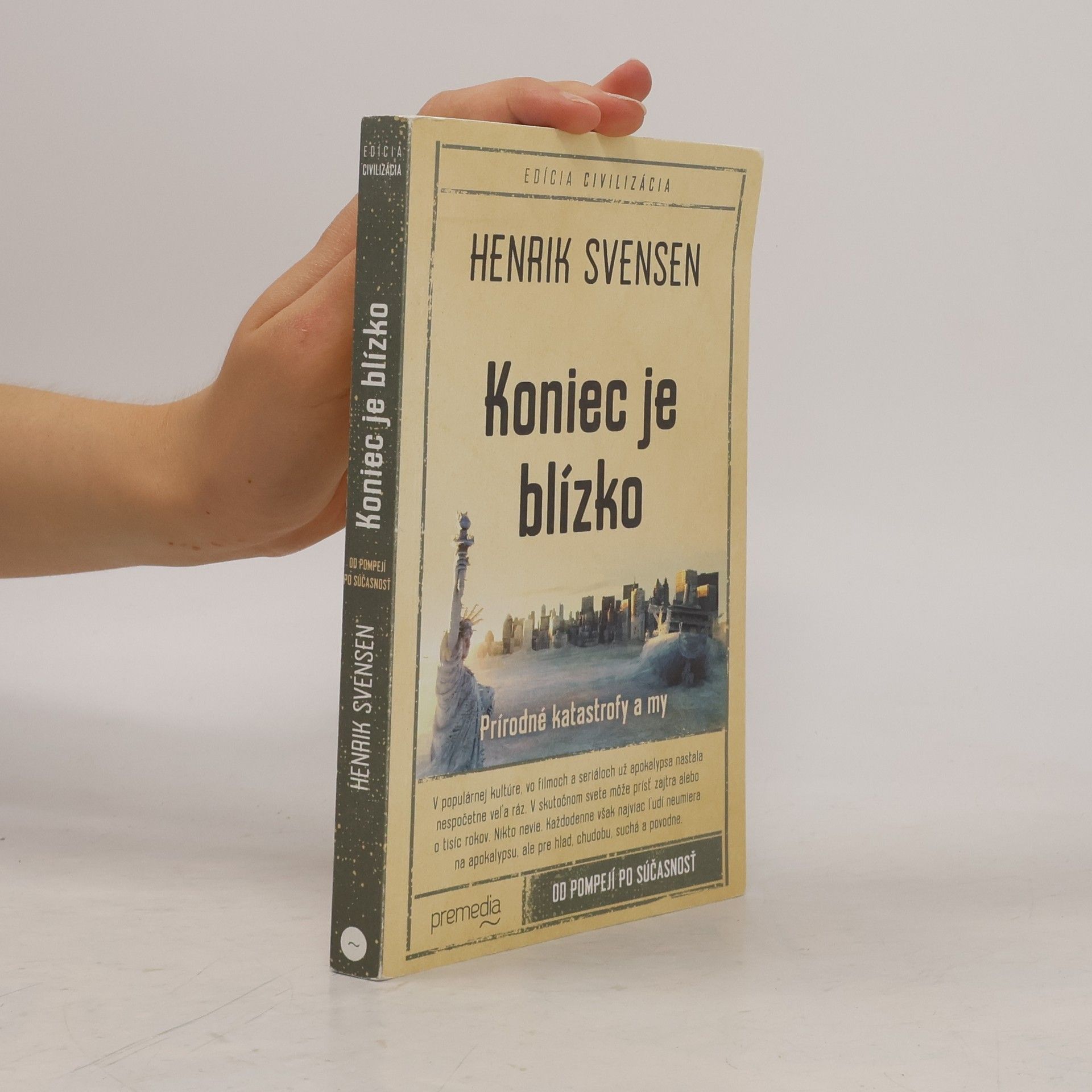 Henrik H. Svensen Koniec je blízko: Prírodné katastrofy a my