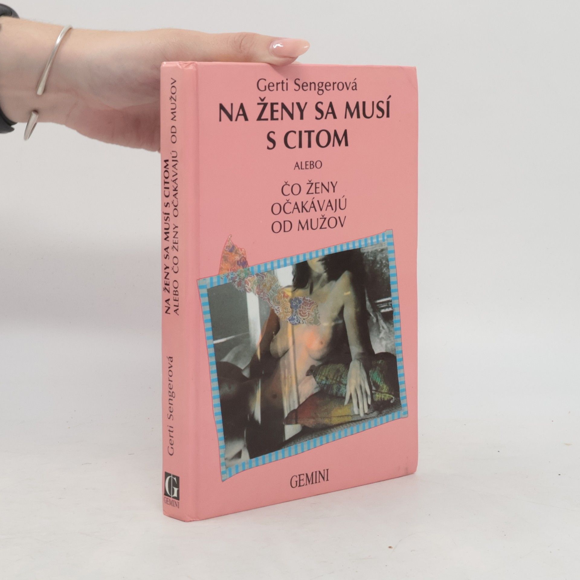 Gerti Senger Na ženy sa musí s citom