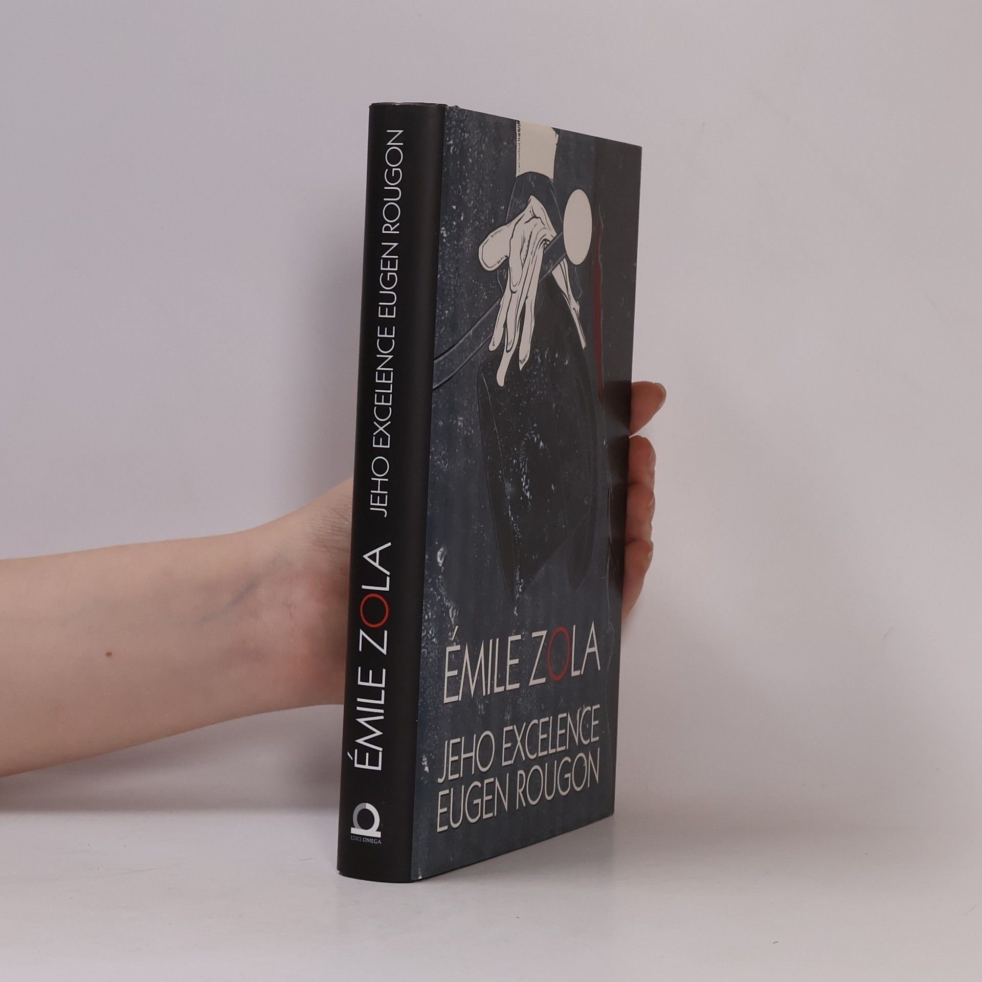 Émile Zola Jeho excelence Eugen Rougon