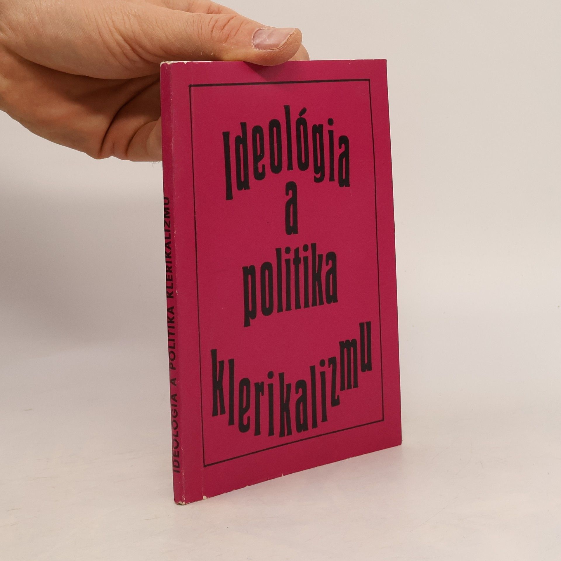 Felix Vašečka Ideológia a politika klerikalizmu