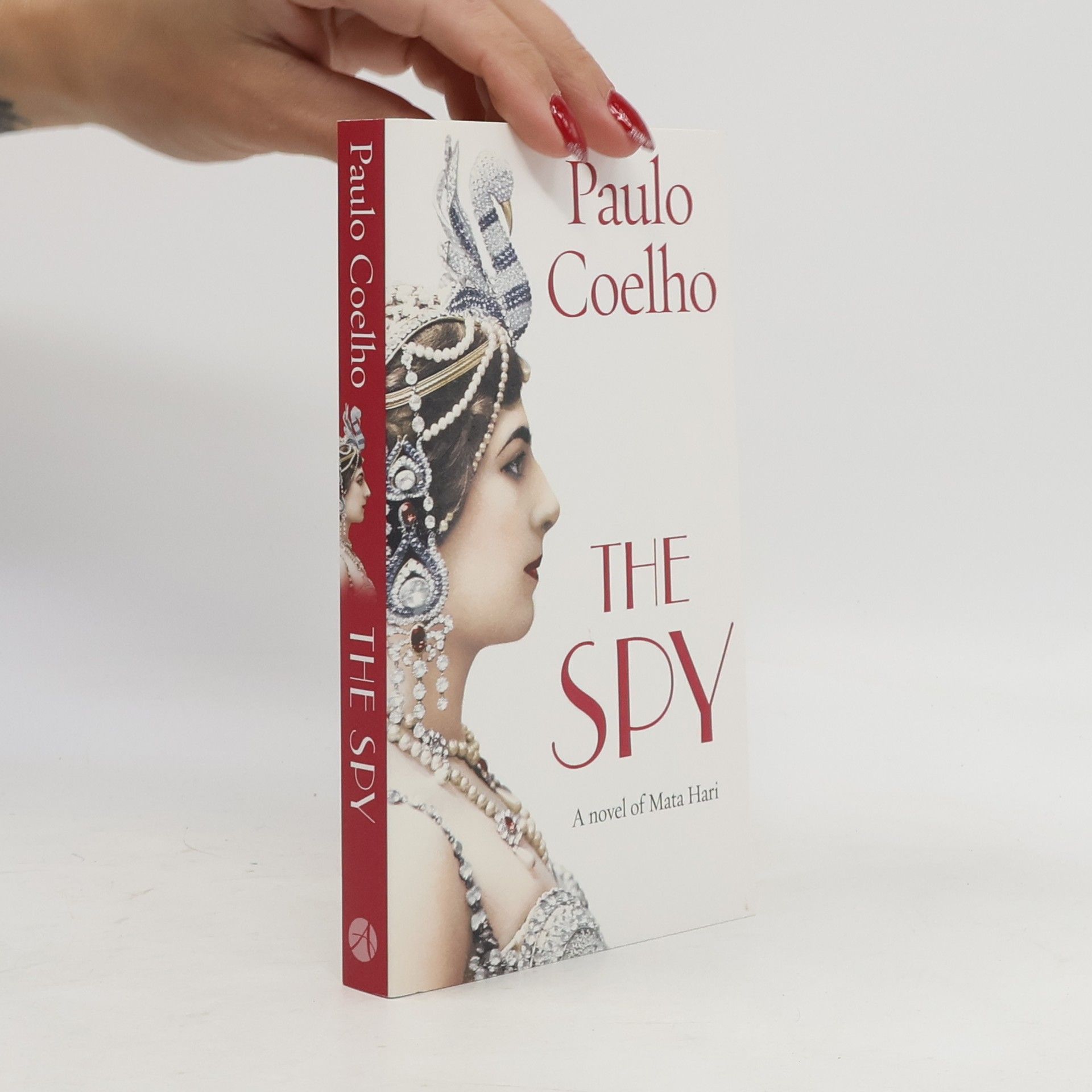 Paulo Coelho The Spy. A novel of Mata Hari
